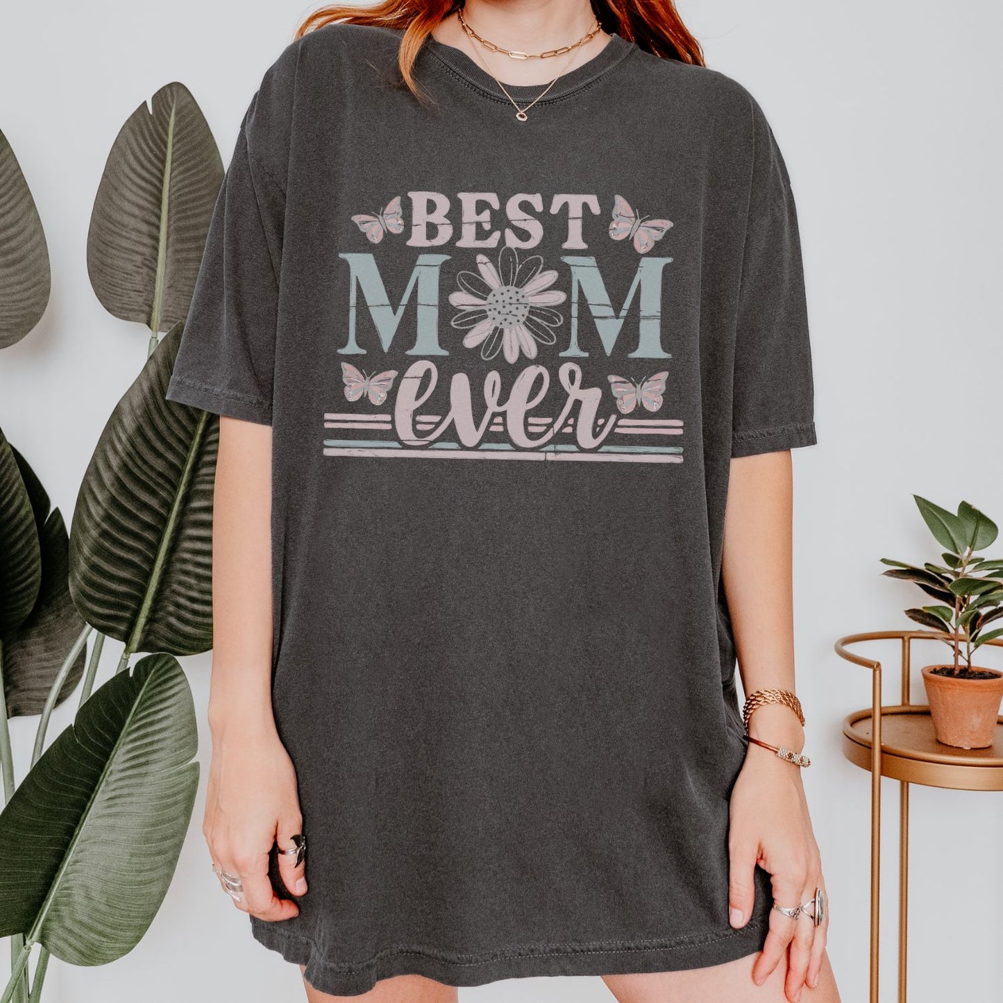 Best Mom Ever T-Shirt