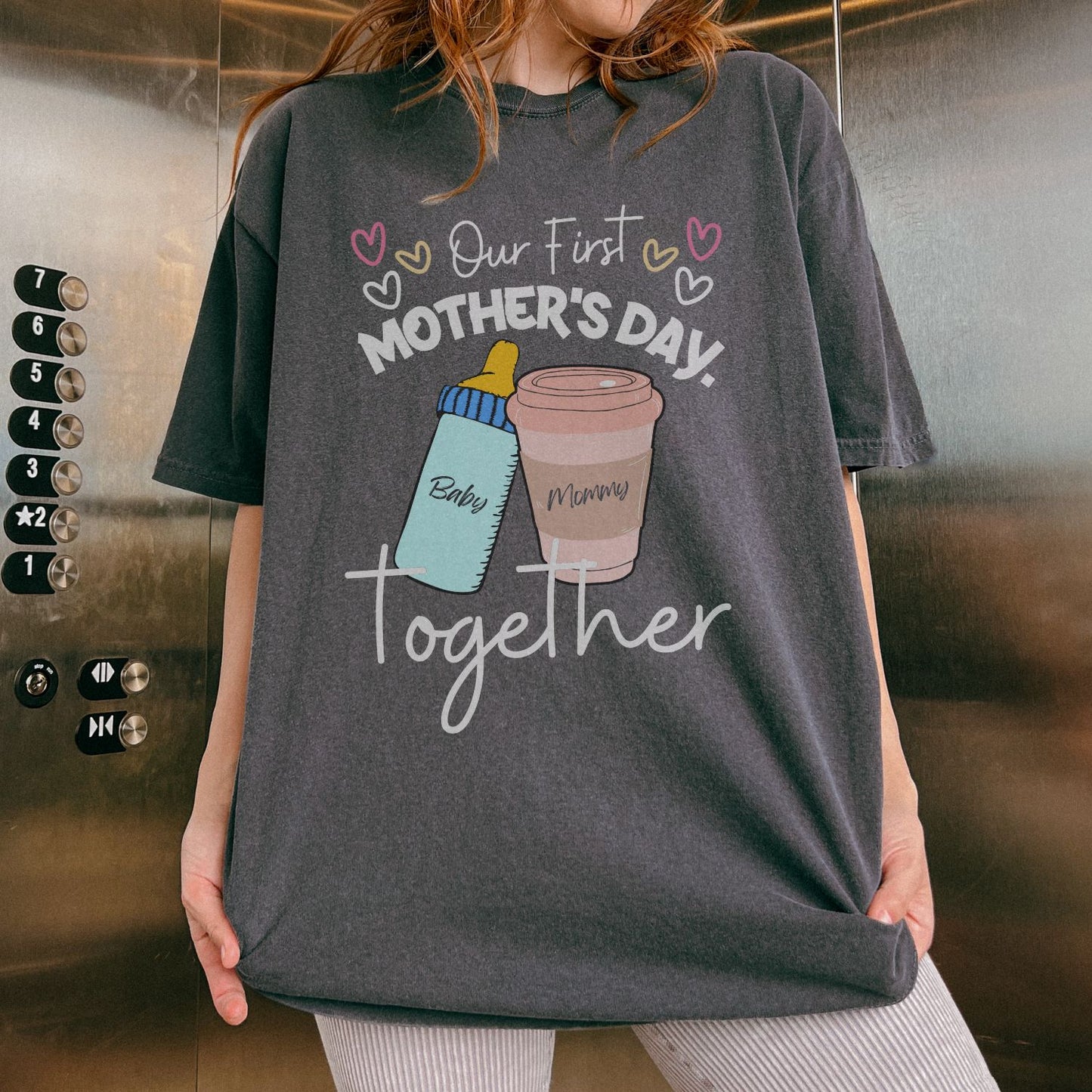 Our First Mother's Day Together T-Shirt
