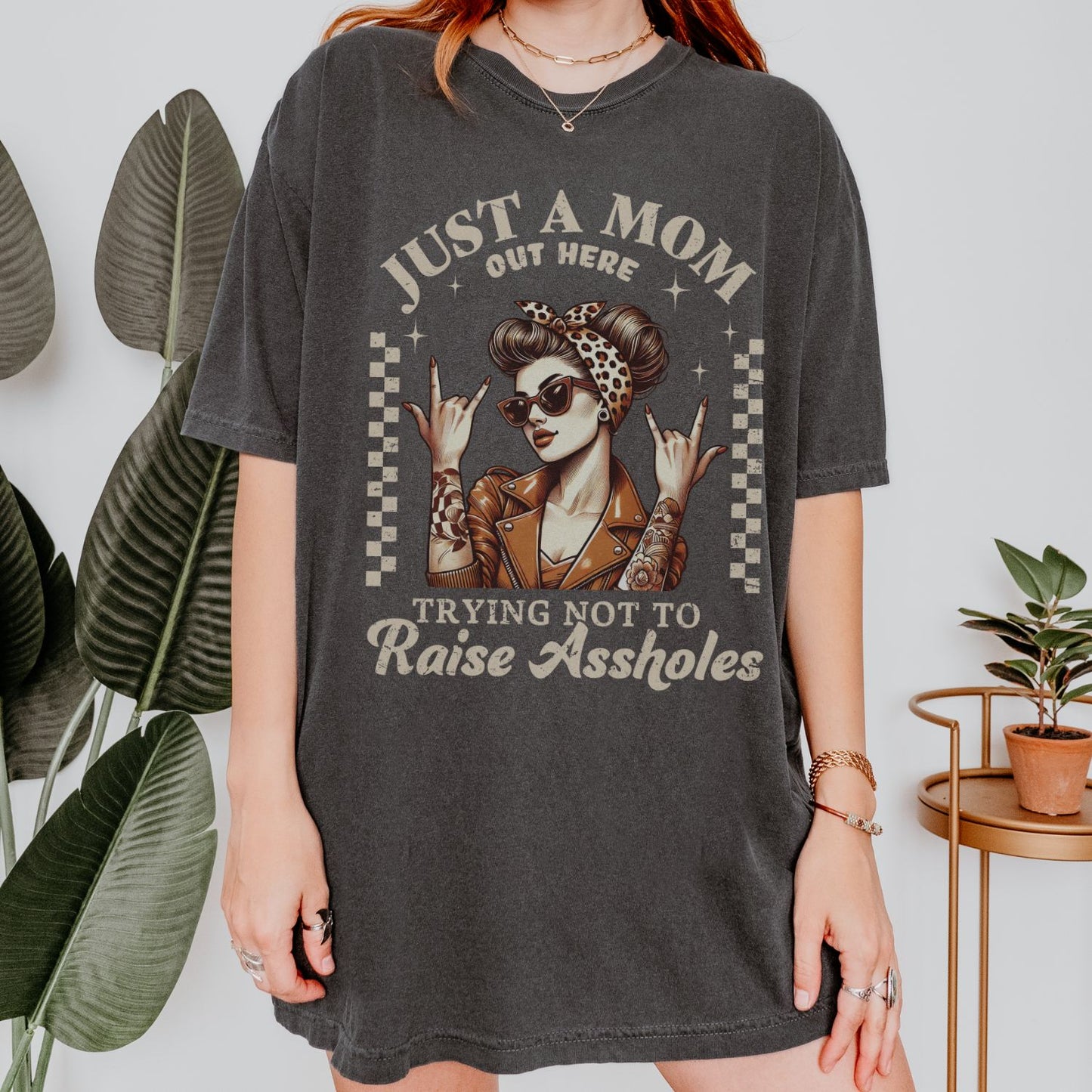Just A Mom Out Here Funny T-Shirt