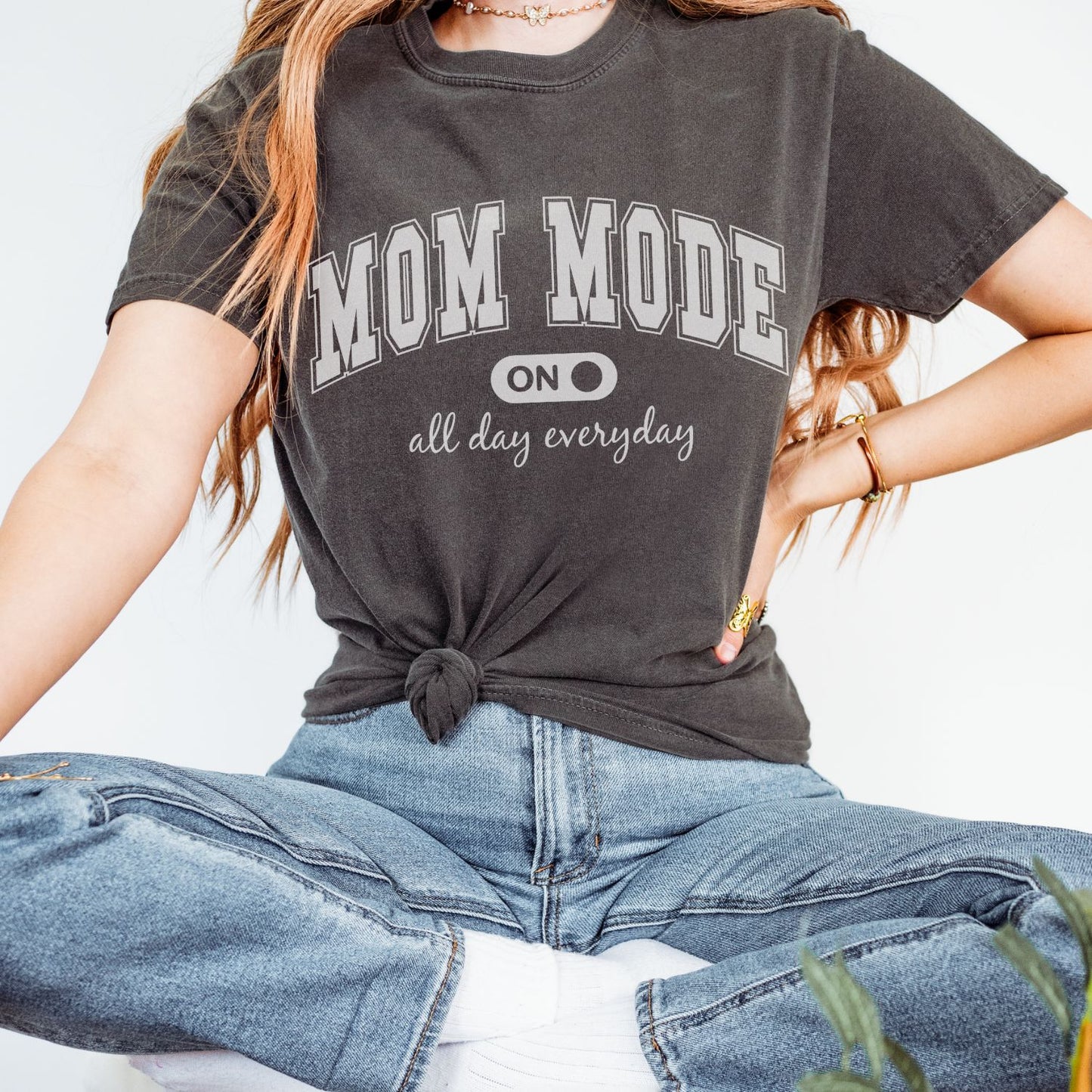 Mom Mode On T-Shirt
