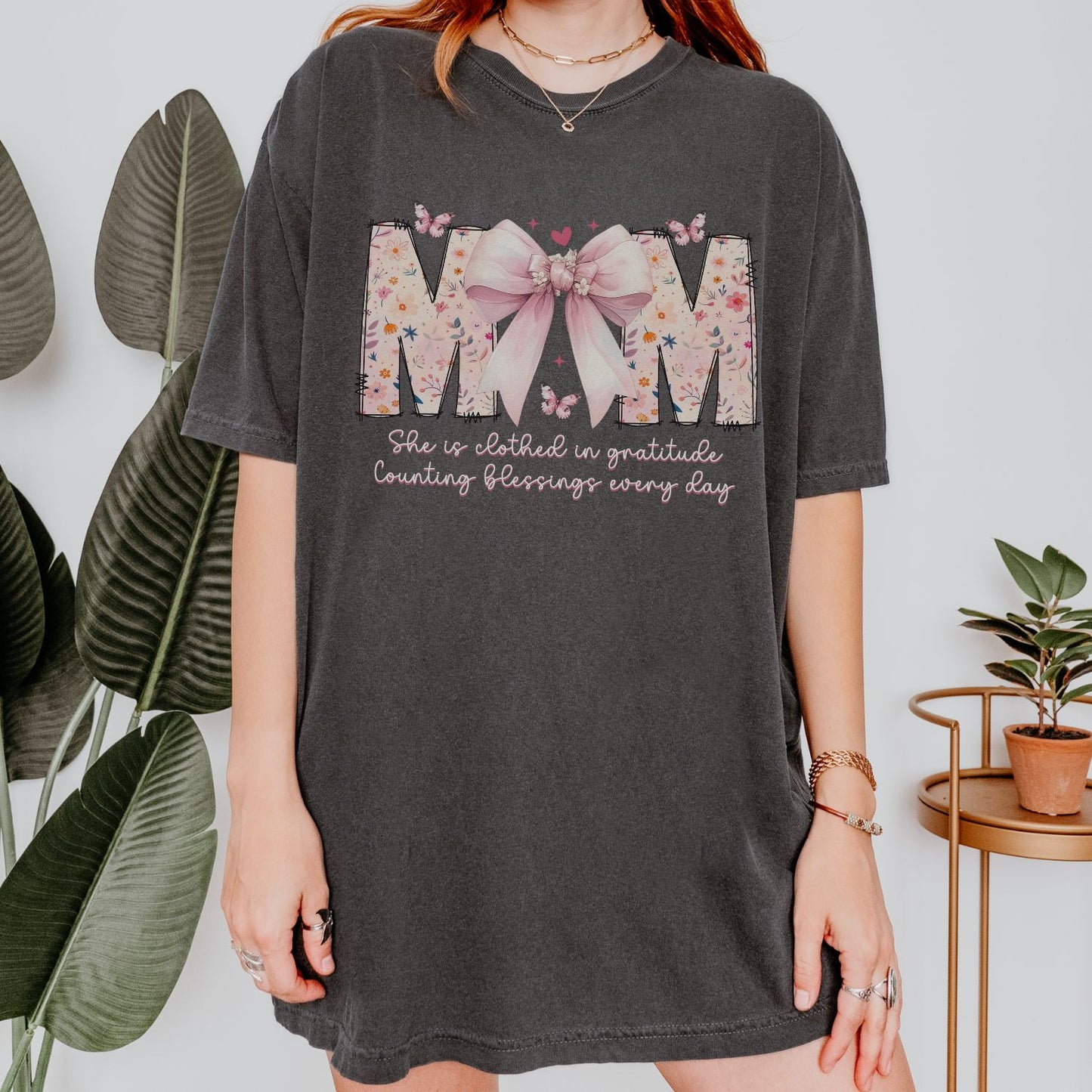 Mom She Is Clothed In Gratitude T-Shirt