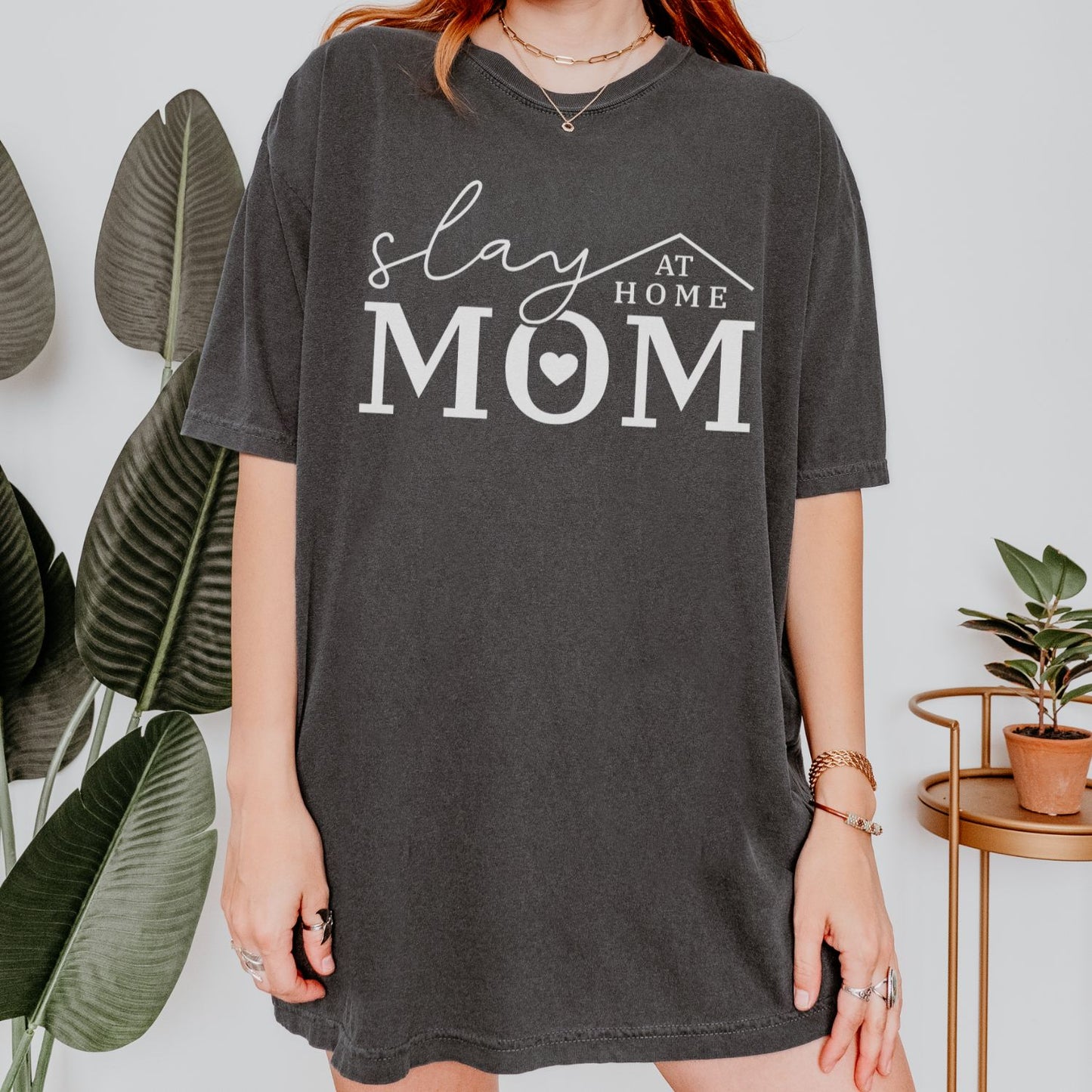 Slay At Home Mom T-Shirt