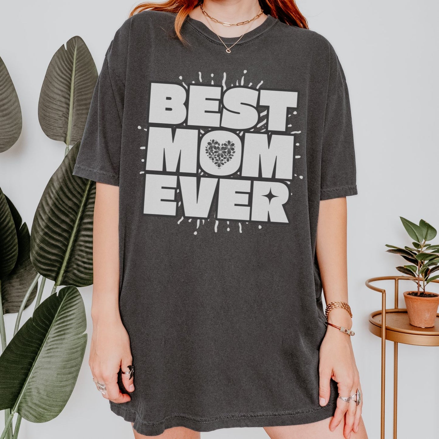 Best Mom Ever T-Shirt