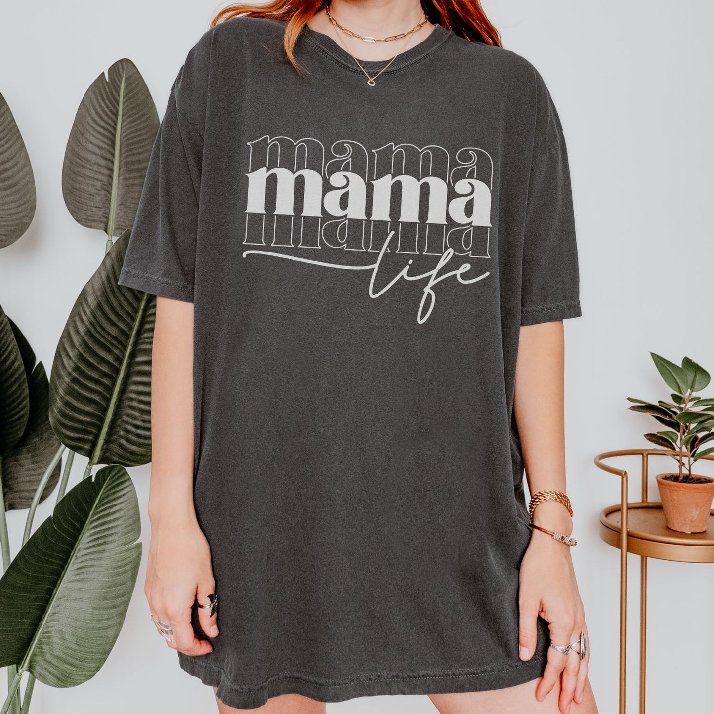 Mama Life T-Shirt