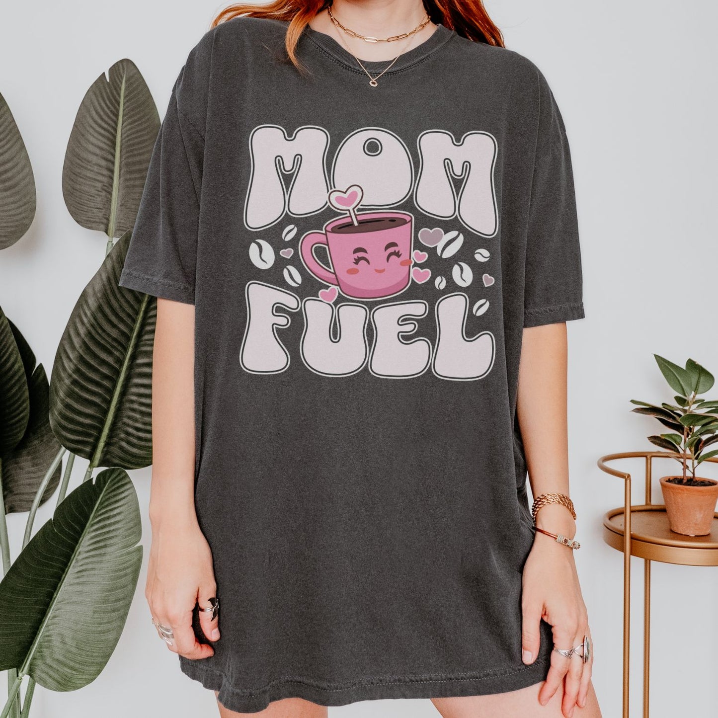 Mom Fuel T-Shirt