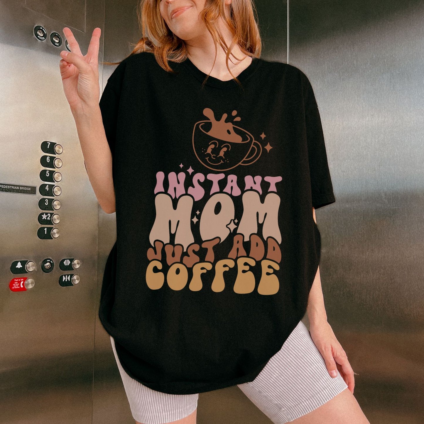Instant Mom Just Add Coffee T-Shirt