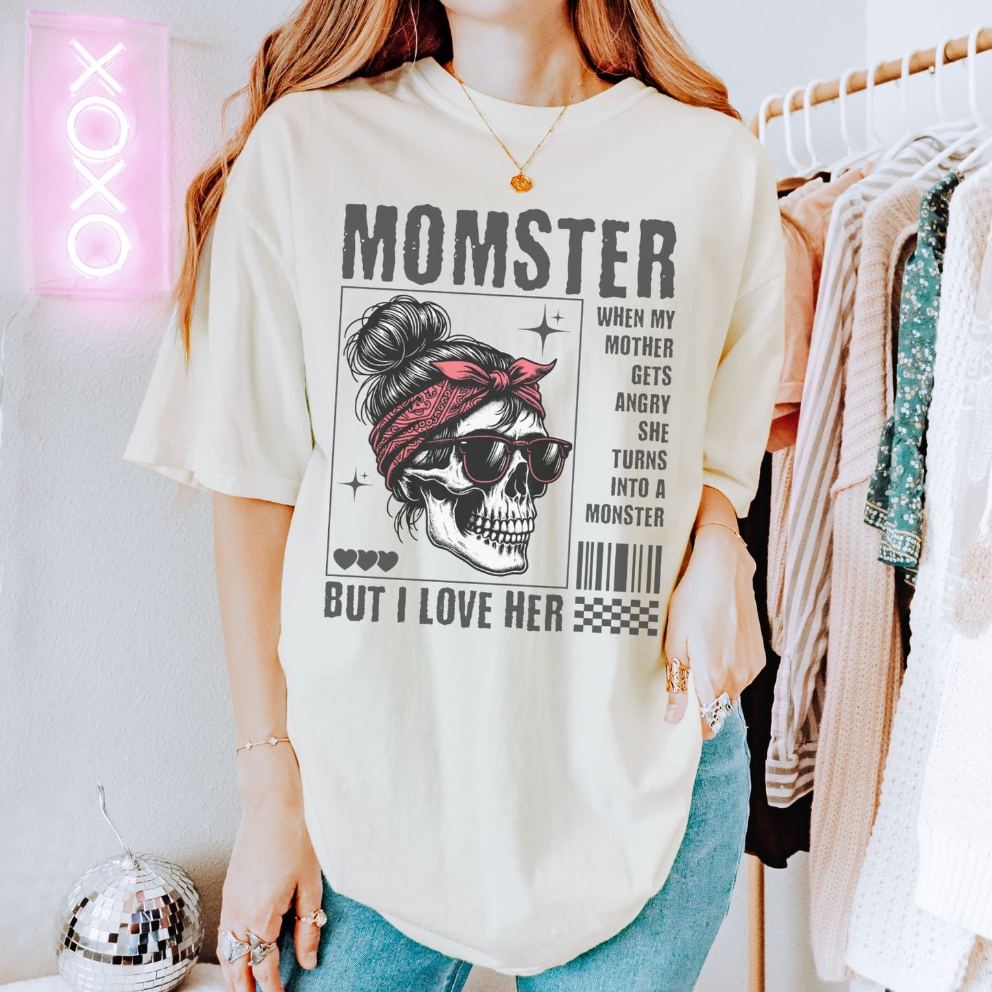 Momster But I Love Her T-Shirt