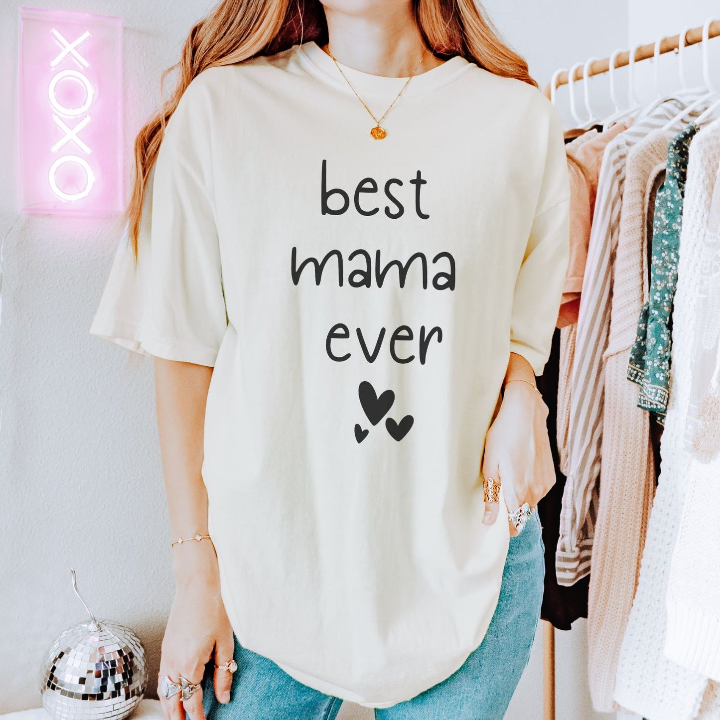 Best Mama Ever T-Shirt