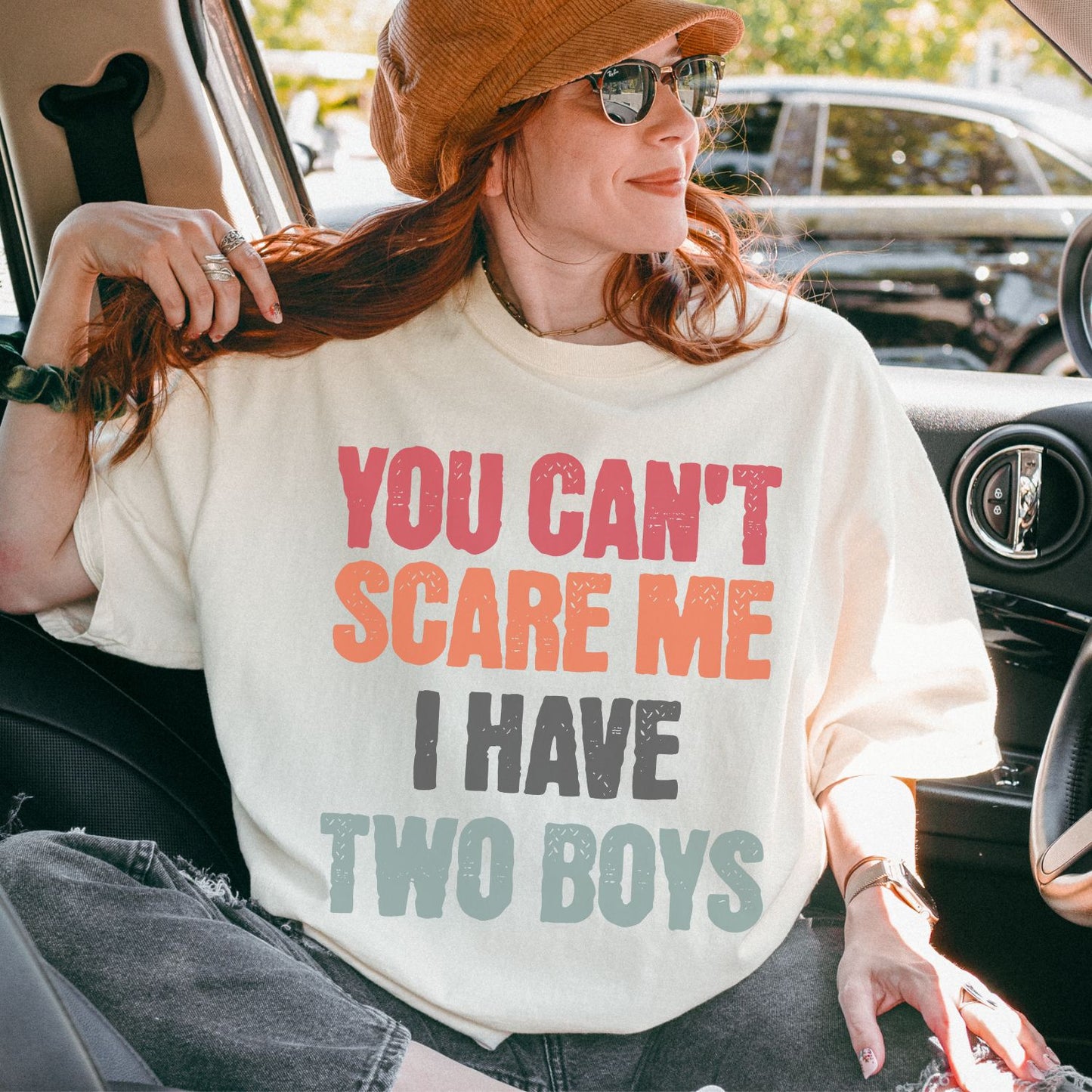 You Can't Scare Me I have Two Boys T-Shirt