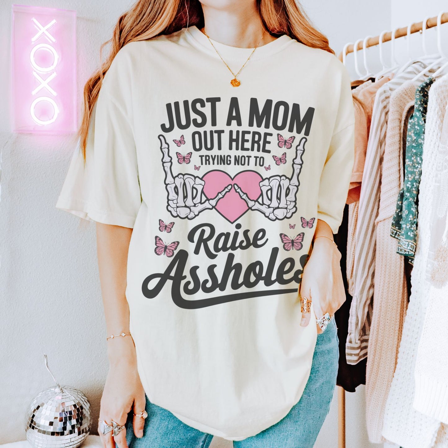 Just A Mom Out Here T-Shirt