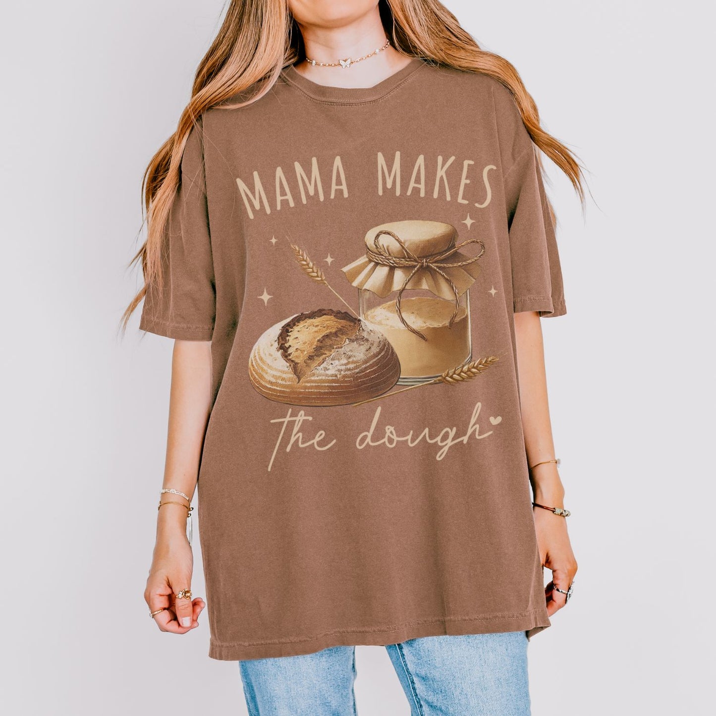 Mama Makes The Dough T-Shirt