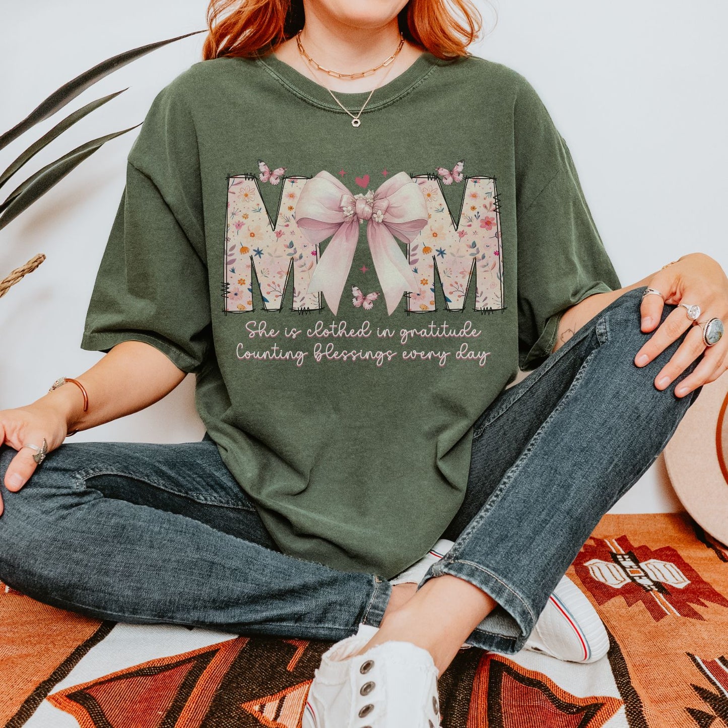 Mom She Is Clothed In Gratitude T-Shirt