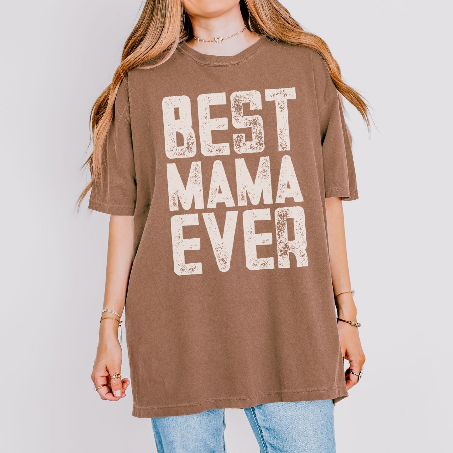Best Mama Ever T-Shirt