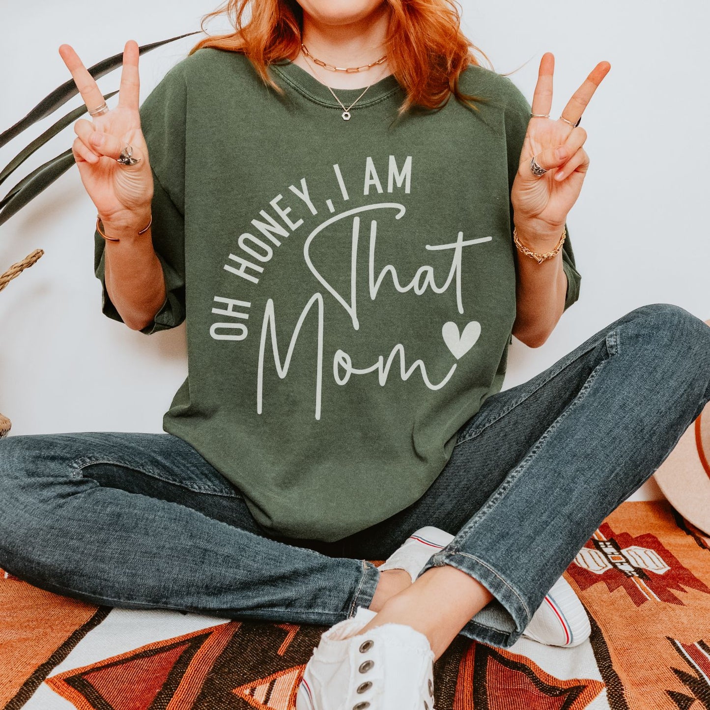 Oh Honey I Am That Mom T-Shirt