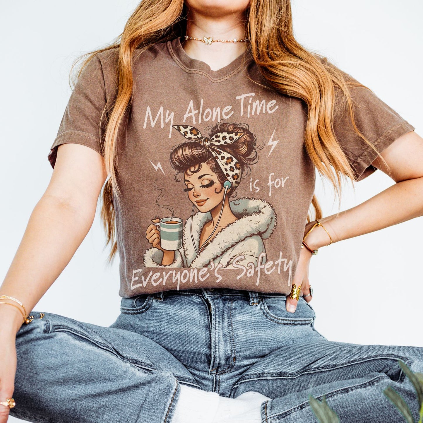 My Alone Time Is For Everyone's Safety T-Shirt