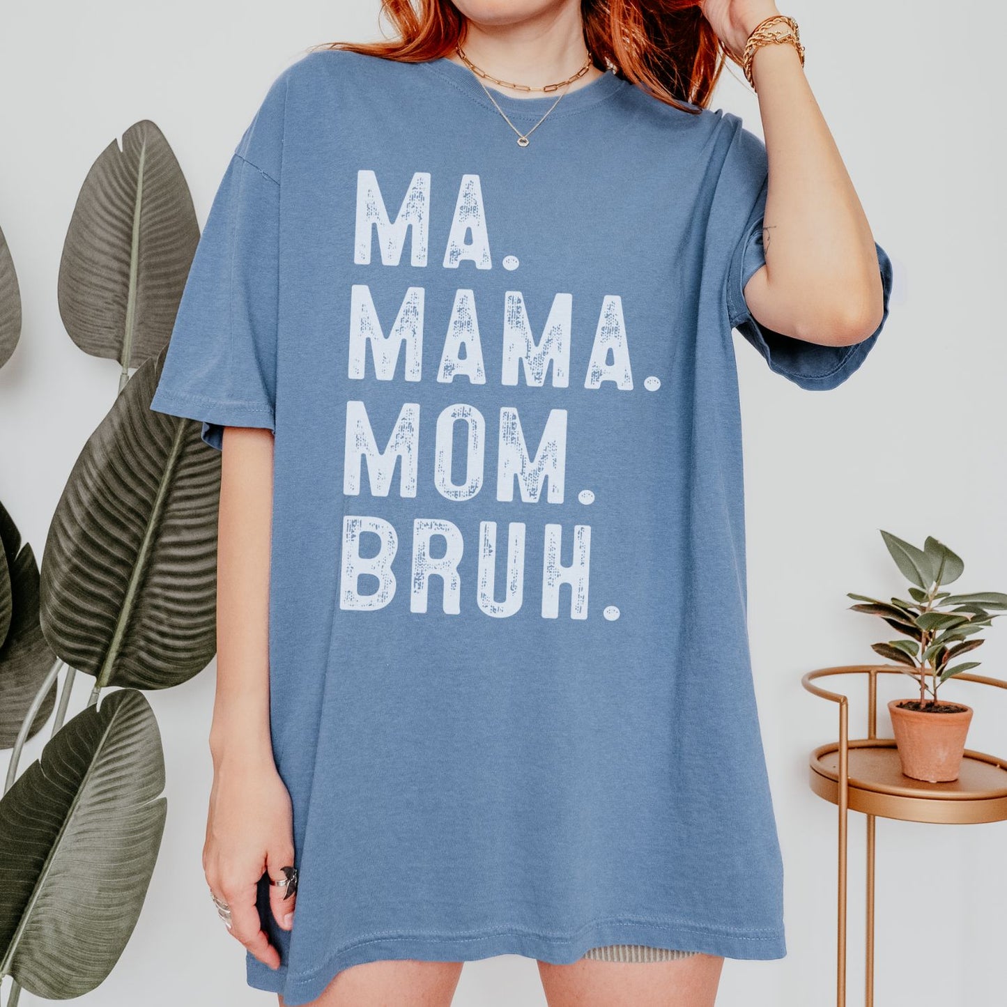 Ma Mama Mom Bruh T-Shirt
