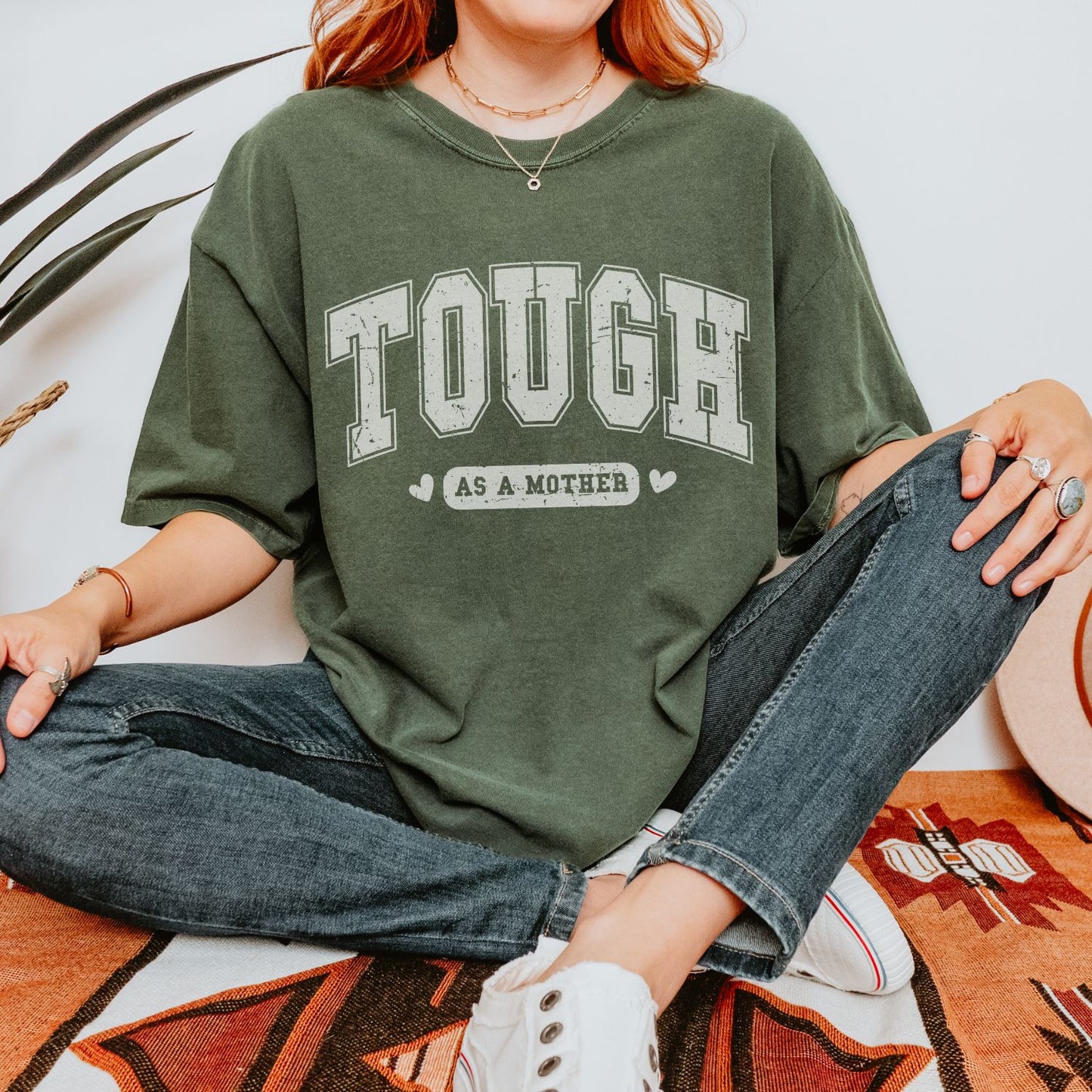Tough As A Mother T-Shirt