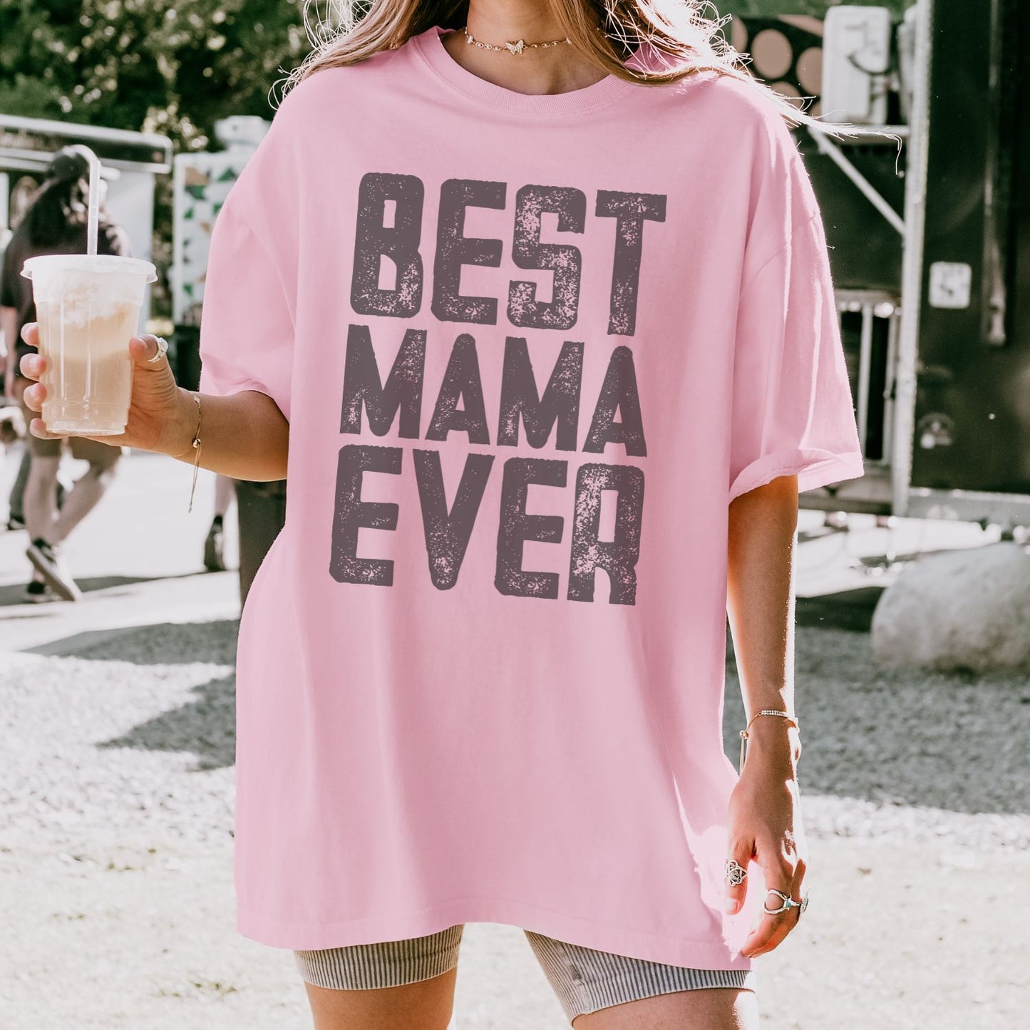 Best Mama Ever T-Shirt