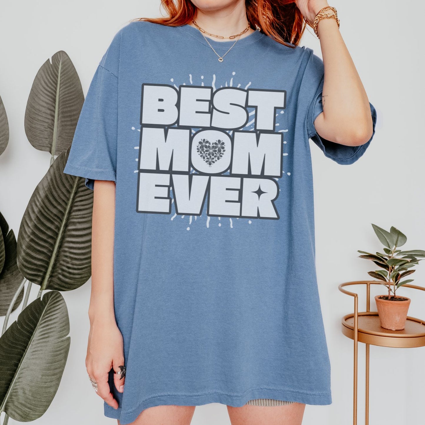 Best Mom Ever T-Shirt