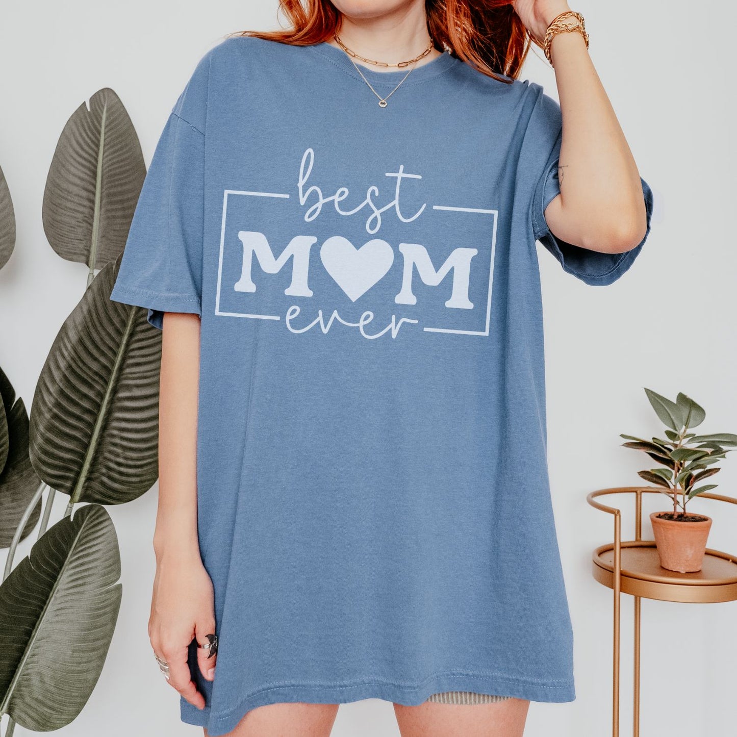 Best Mom Ever T-Shirt
