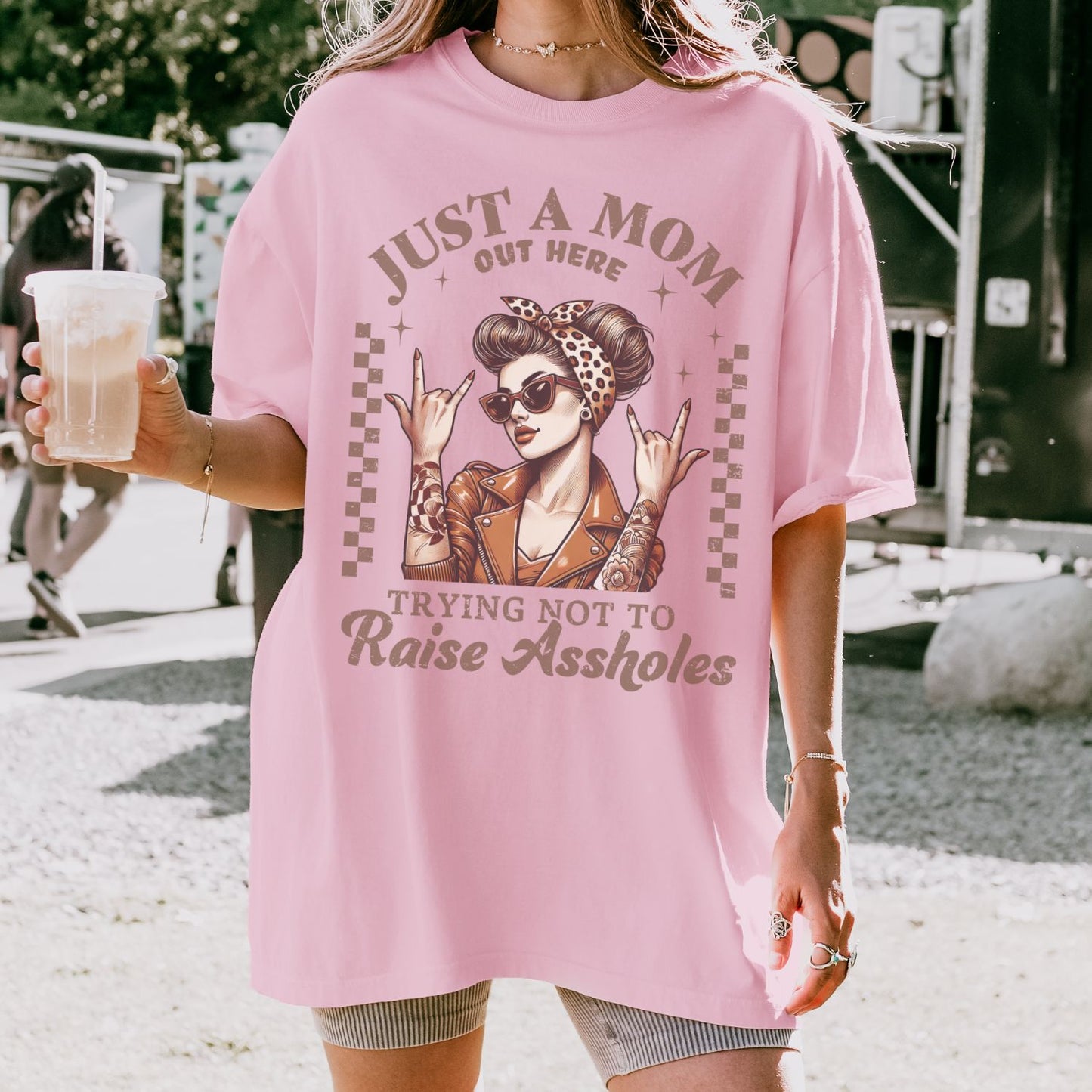 Just A Mom Out Here Funny T-Shirt