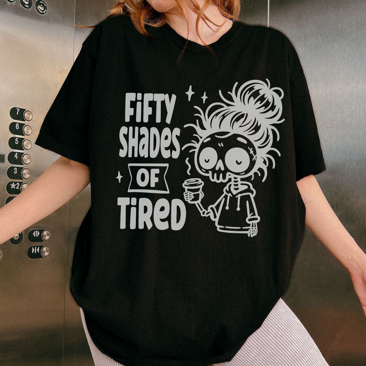 Fifty Shades Of Tired T-Shirt