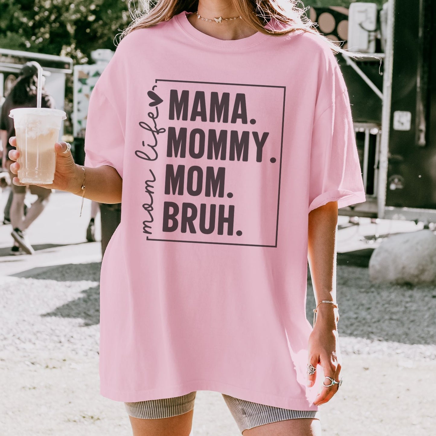 Mom Life Mama Mommy Mom Bruh T-Shirt