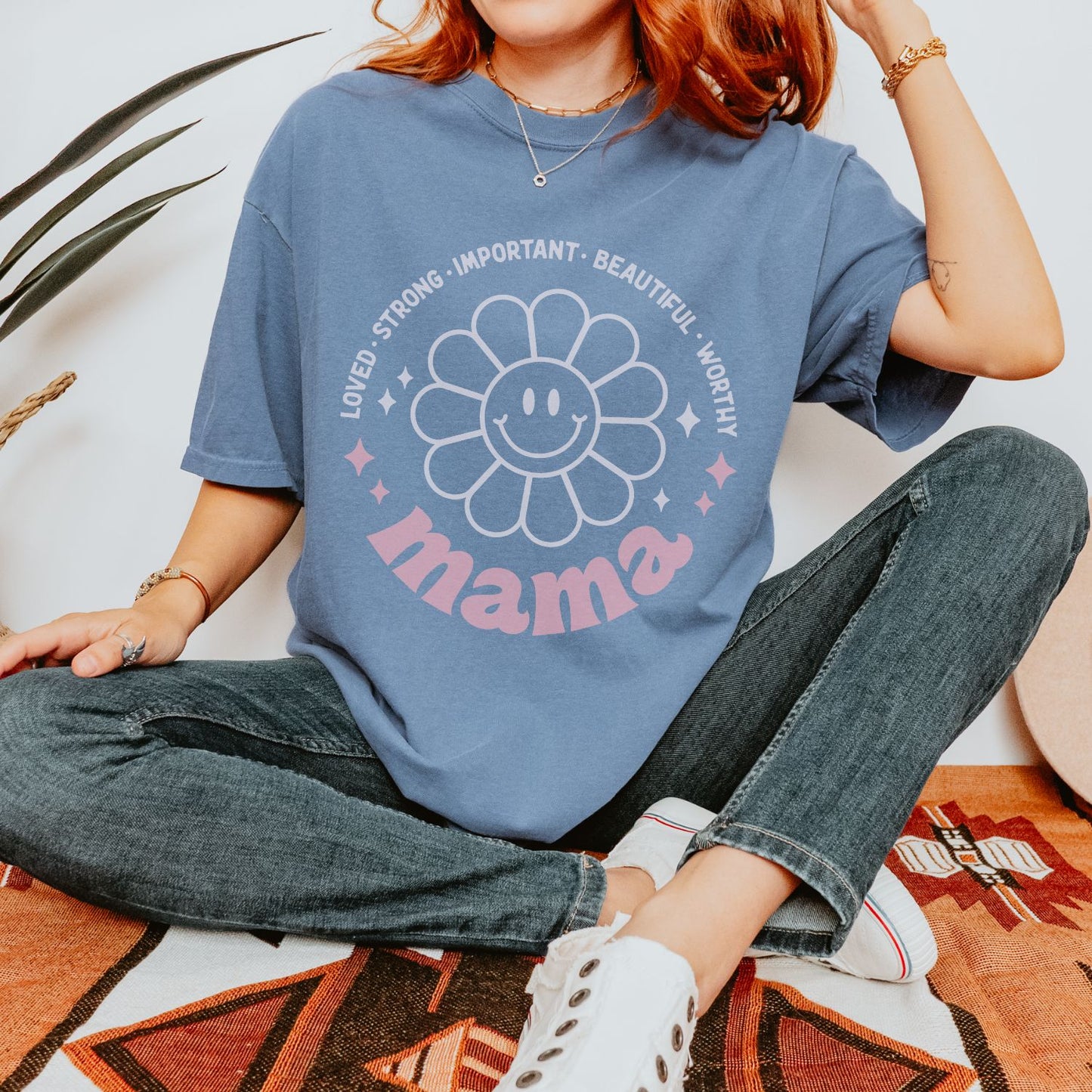 Mama: Loved Strong Important T-Shirt