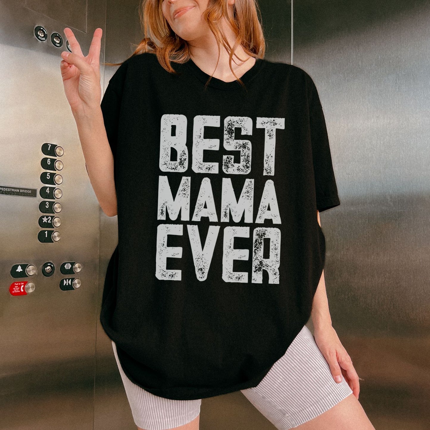 Best Mama Ever T-Shirt