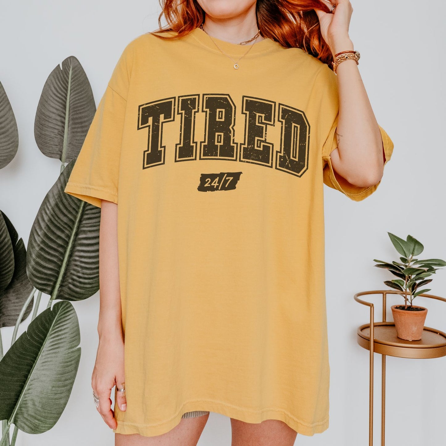 Tired 24/7 T-Shirt
