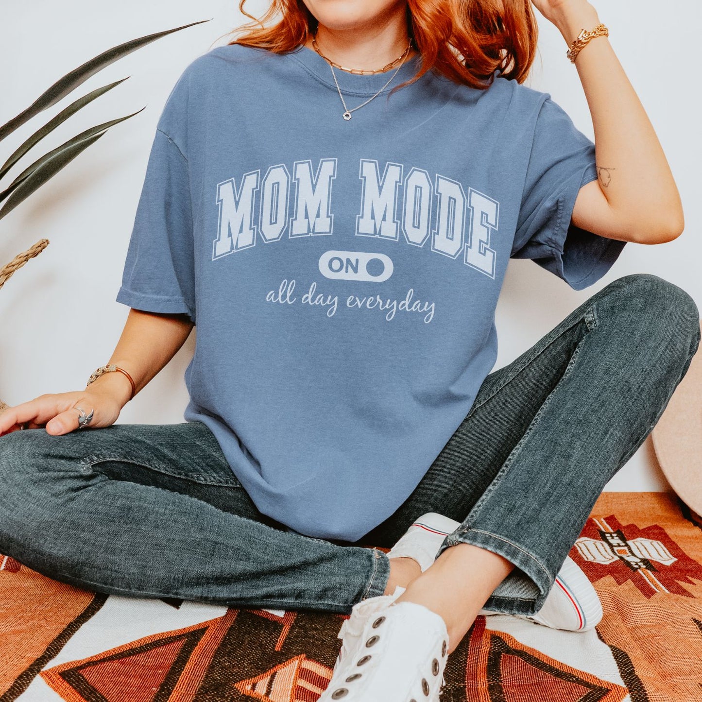 Mom Mode On T-Shirt