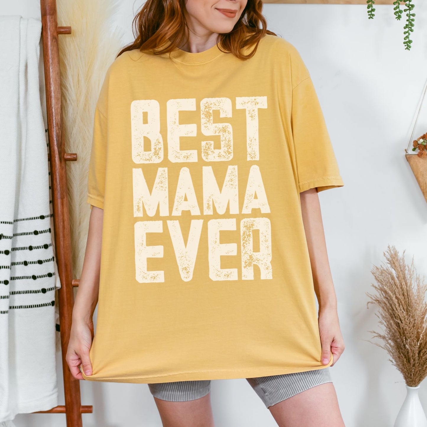 Best Mama Ever T-Shirt