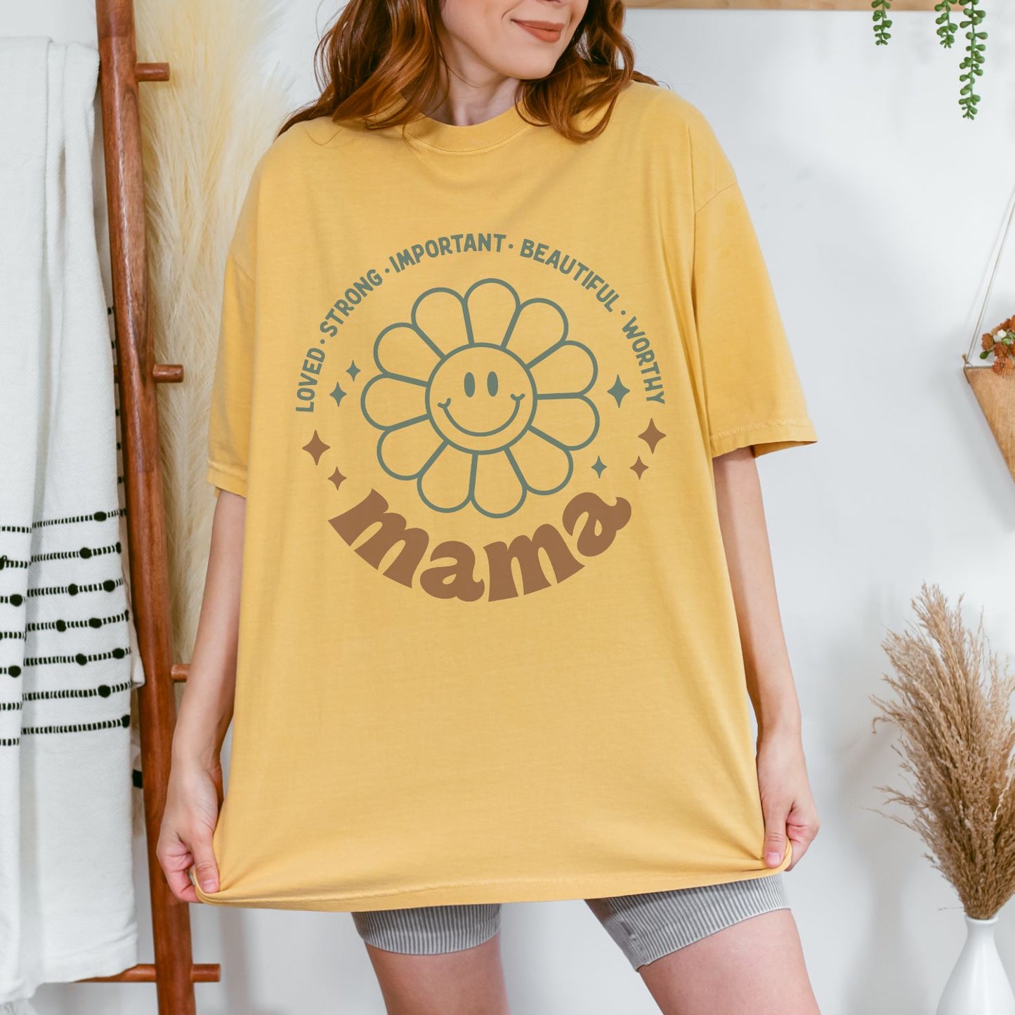 Mama: Loved Strong Important T-Shirt
