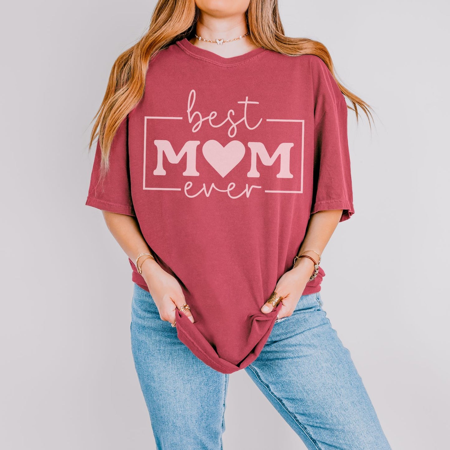 Best Mom Ever T-Shirt