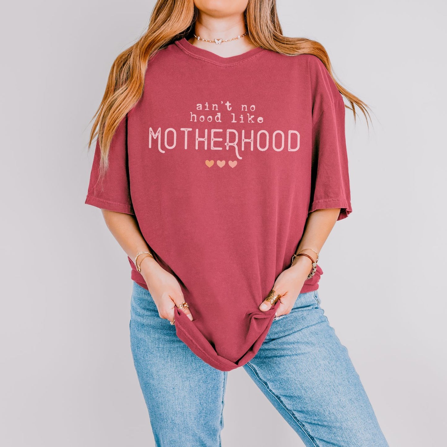 Ain't No Hood Like Motherhood T-Shirt