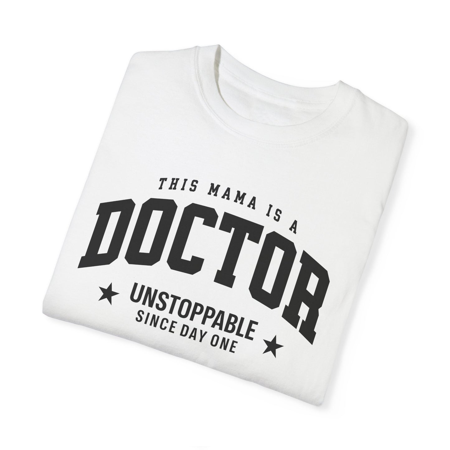 This Mama Is A Doctor T-Shirt