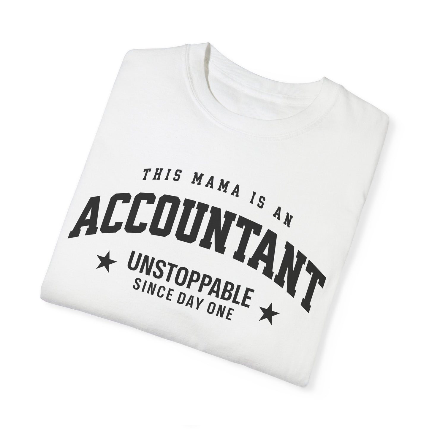 This Mama Is An Accountant T-Shirt