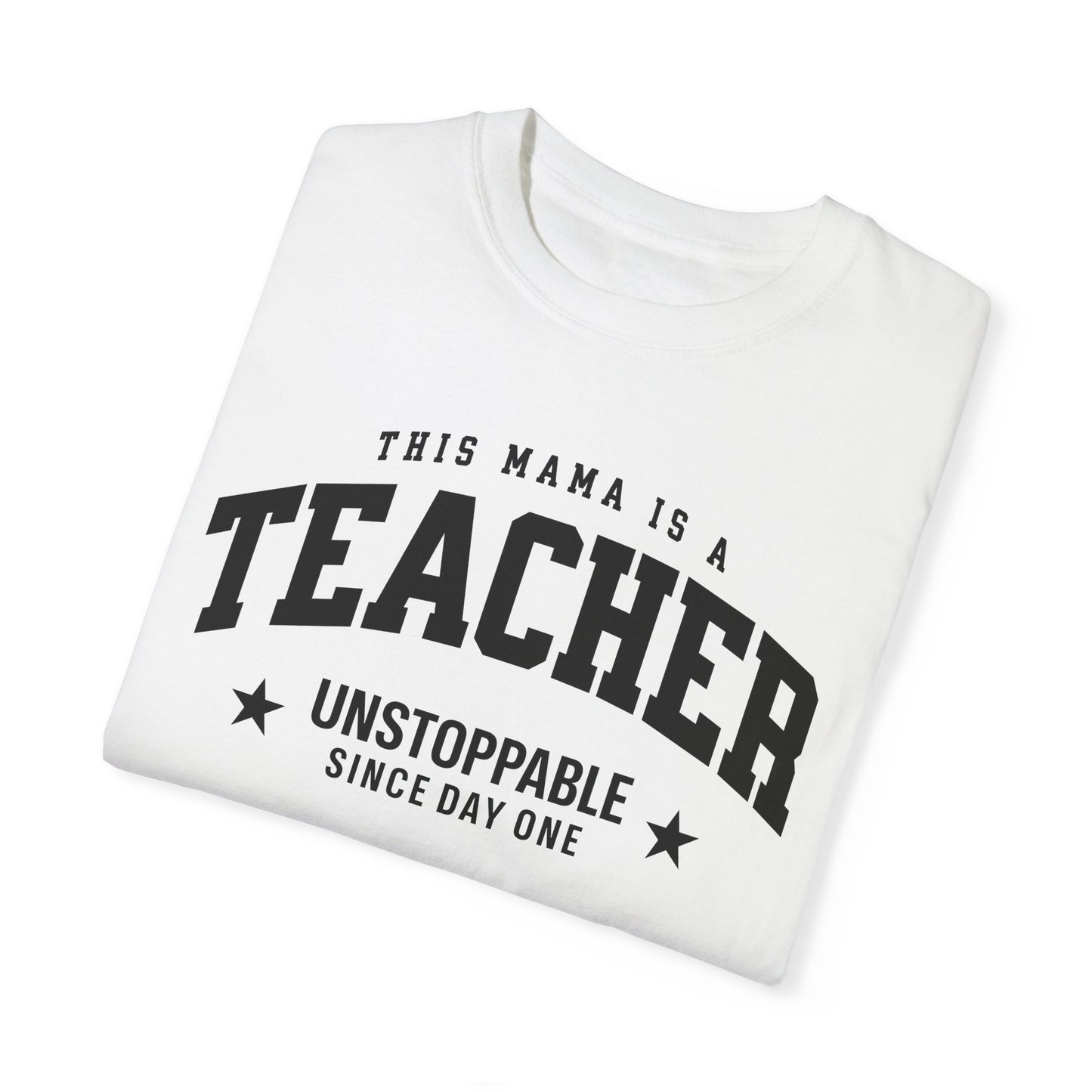 This Mama Is A Teacher T-Shirt