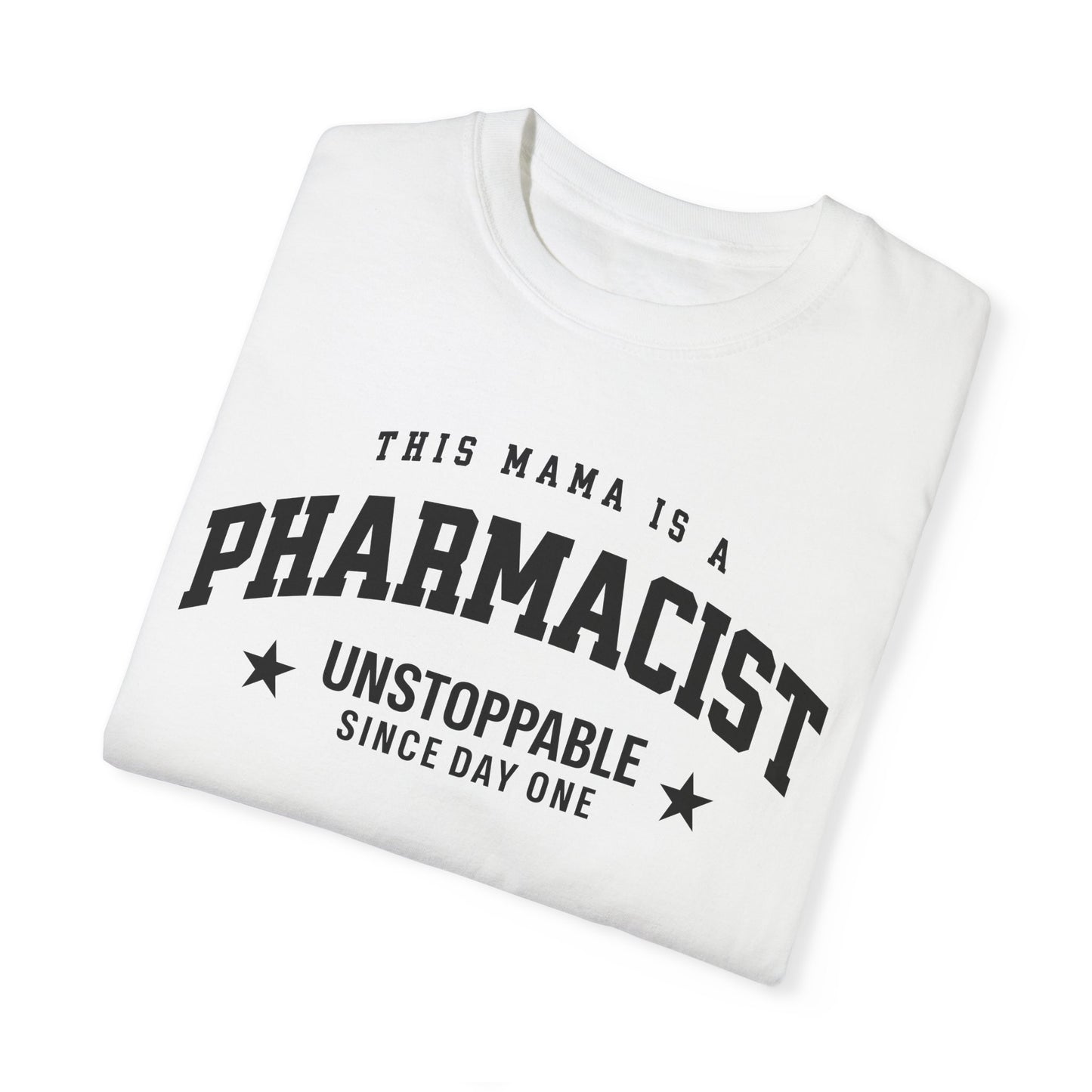 This Mama Is A Pharmacist T-Shirt