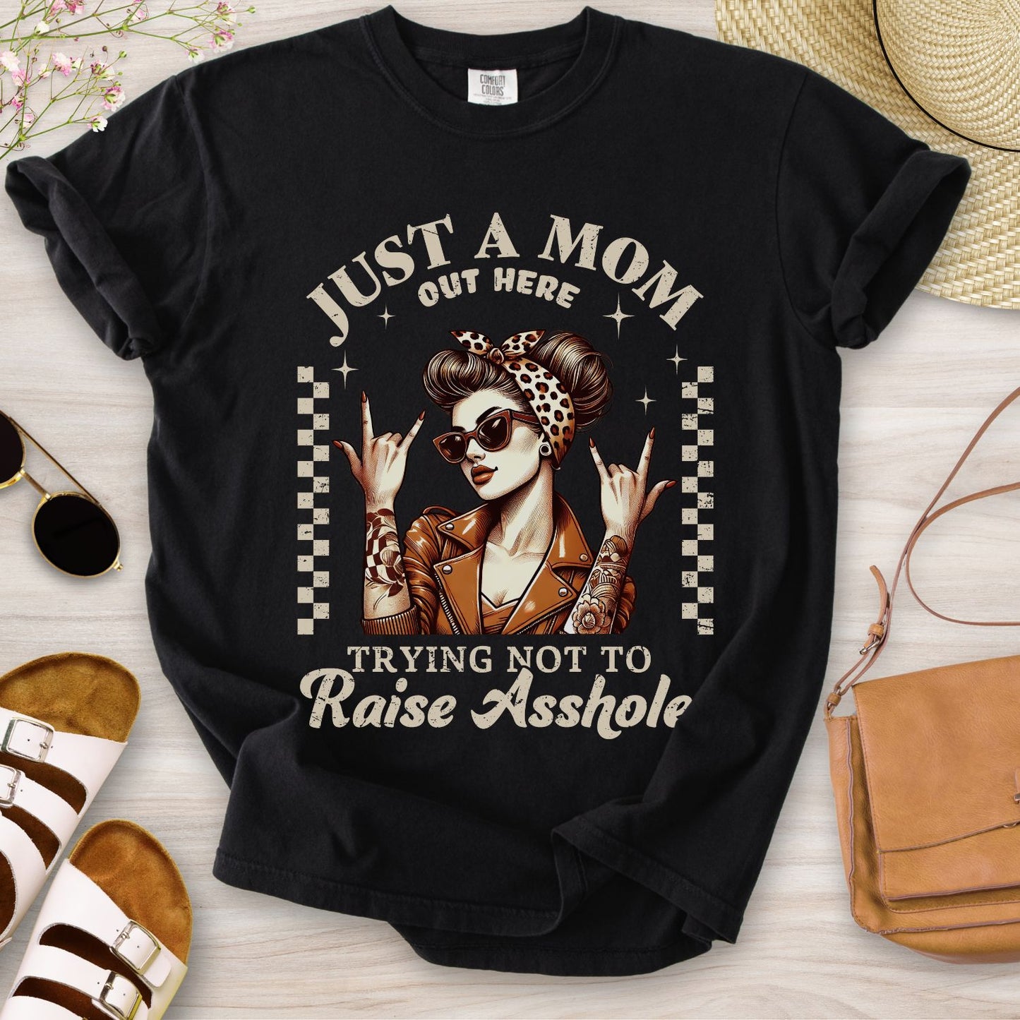 Just A Mom Out Here Funny T-Shirt