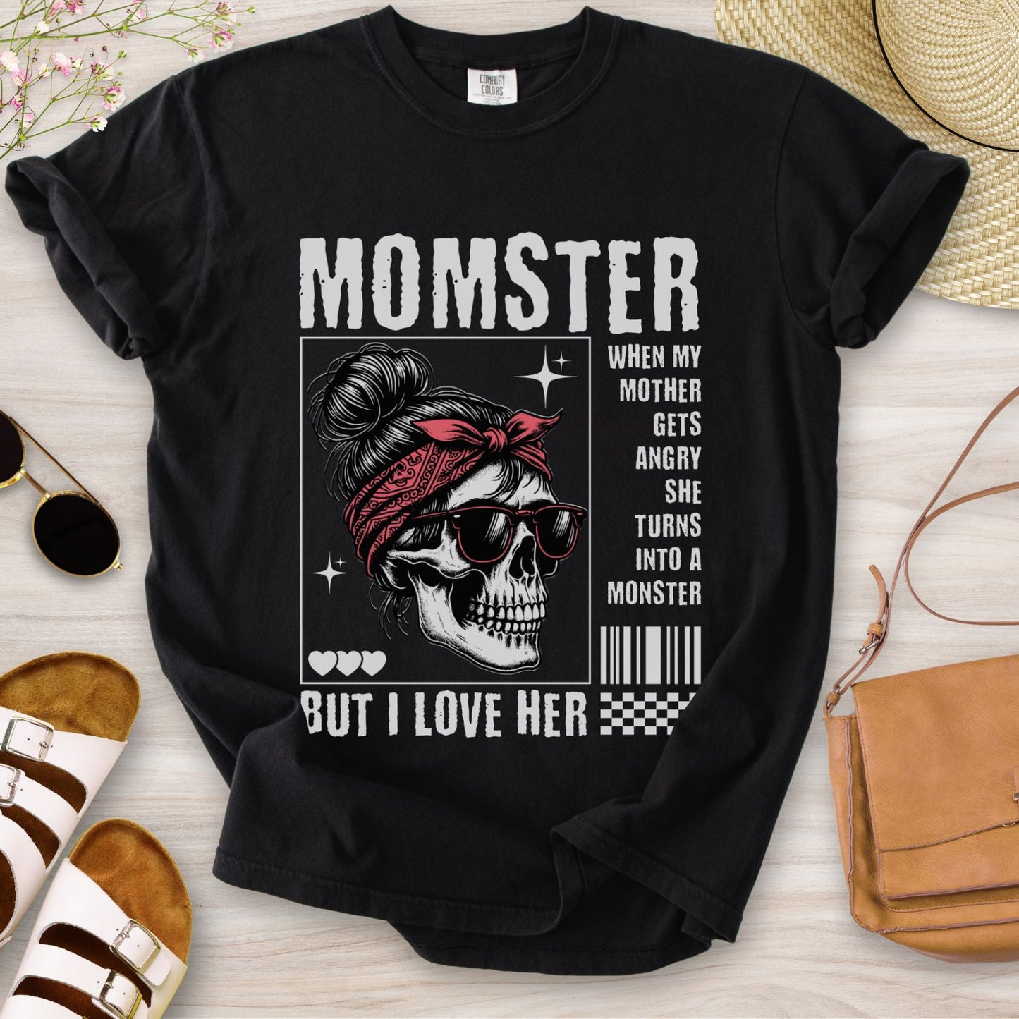 Momster But I Love Her T-Shirt