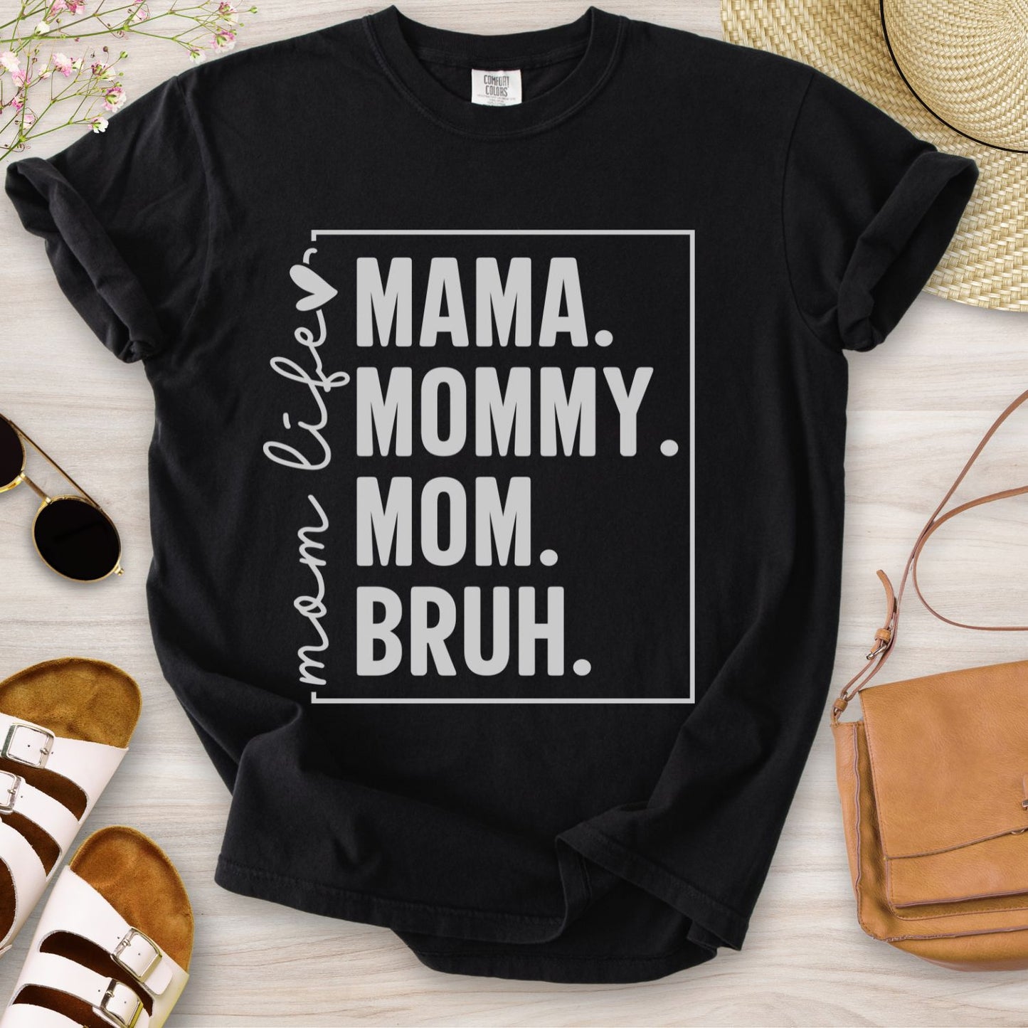 Mom Life Mama Mommy Mom Bruh T-Shirt