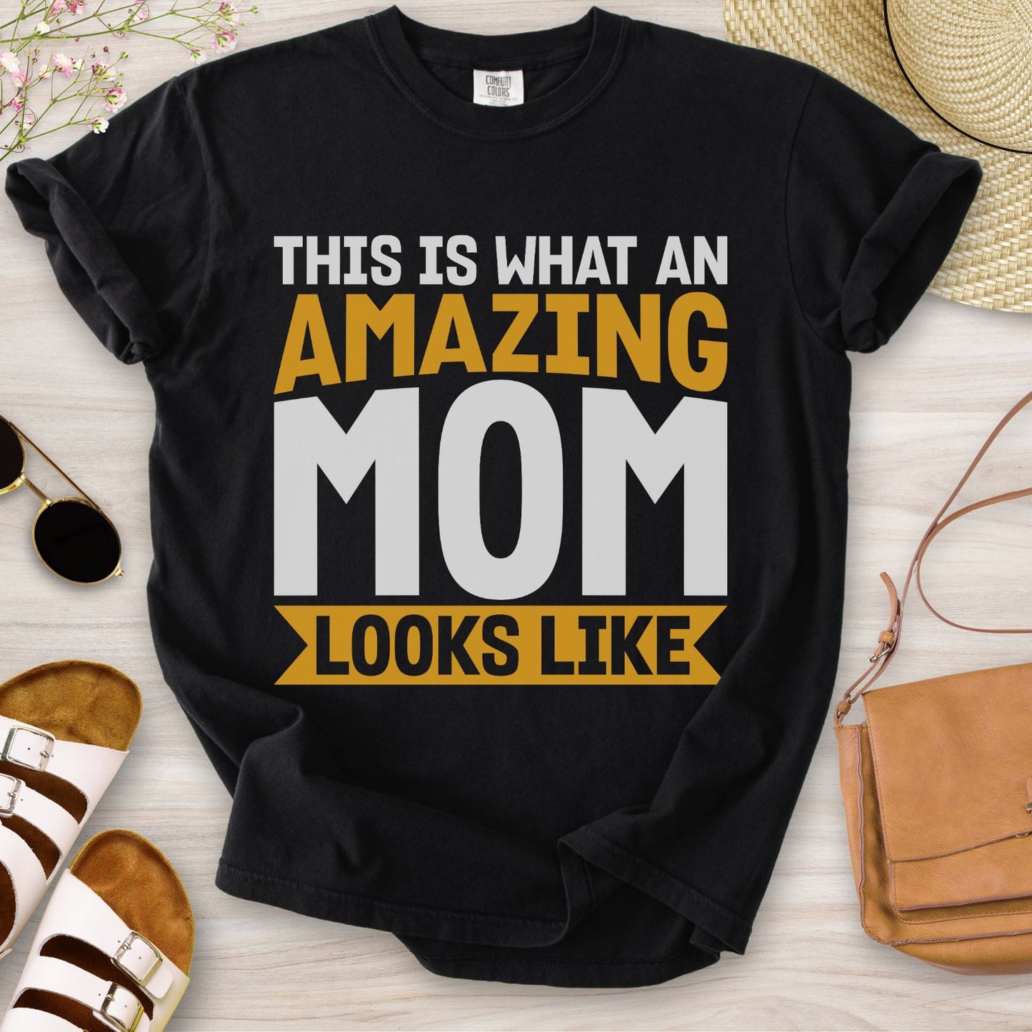 This Is What An Amazing Mom Looks Like T-Shirt