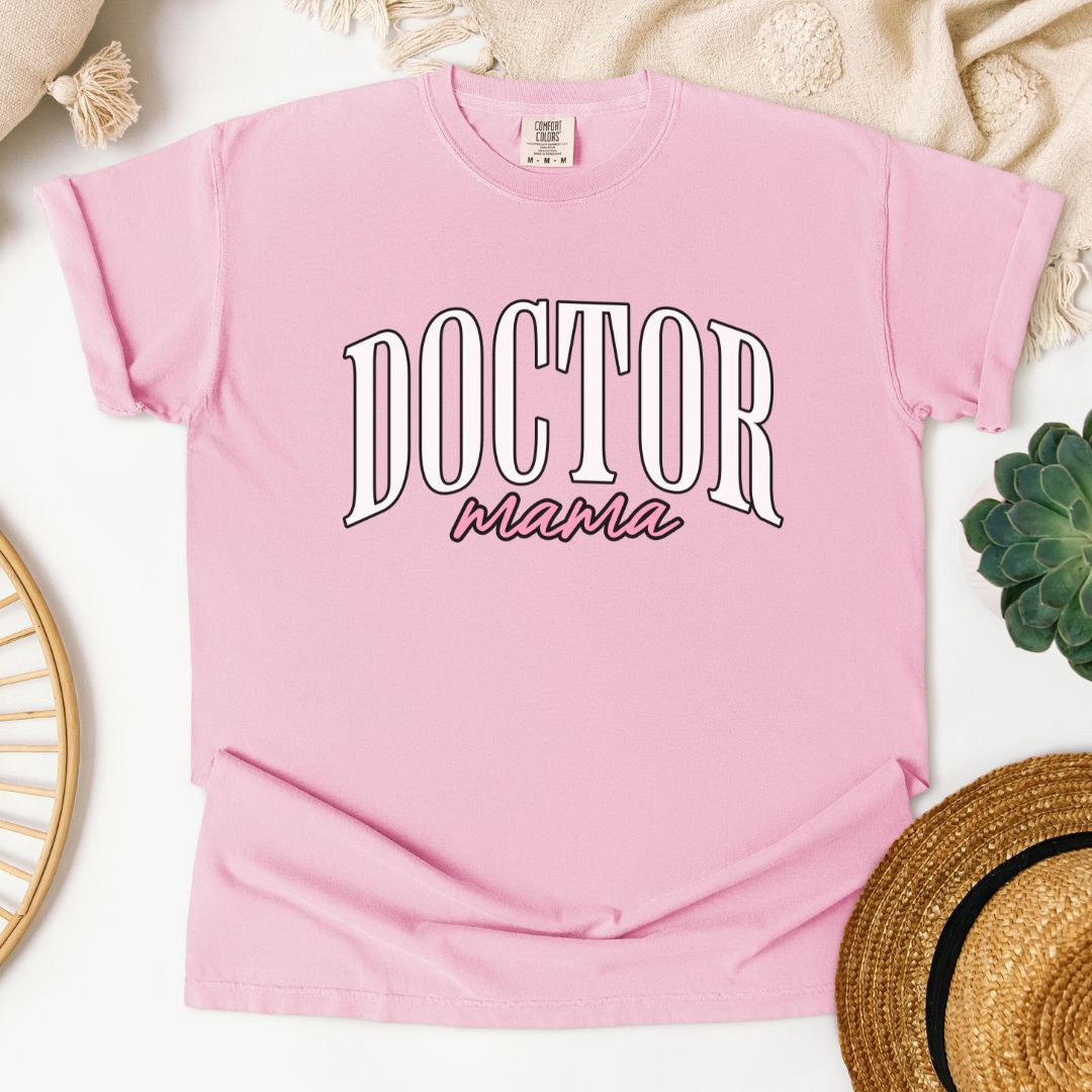 Doctor Mama T-Shirt