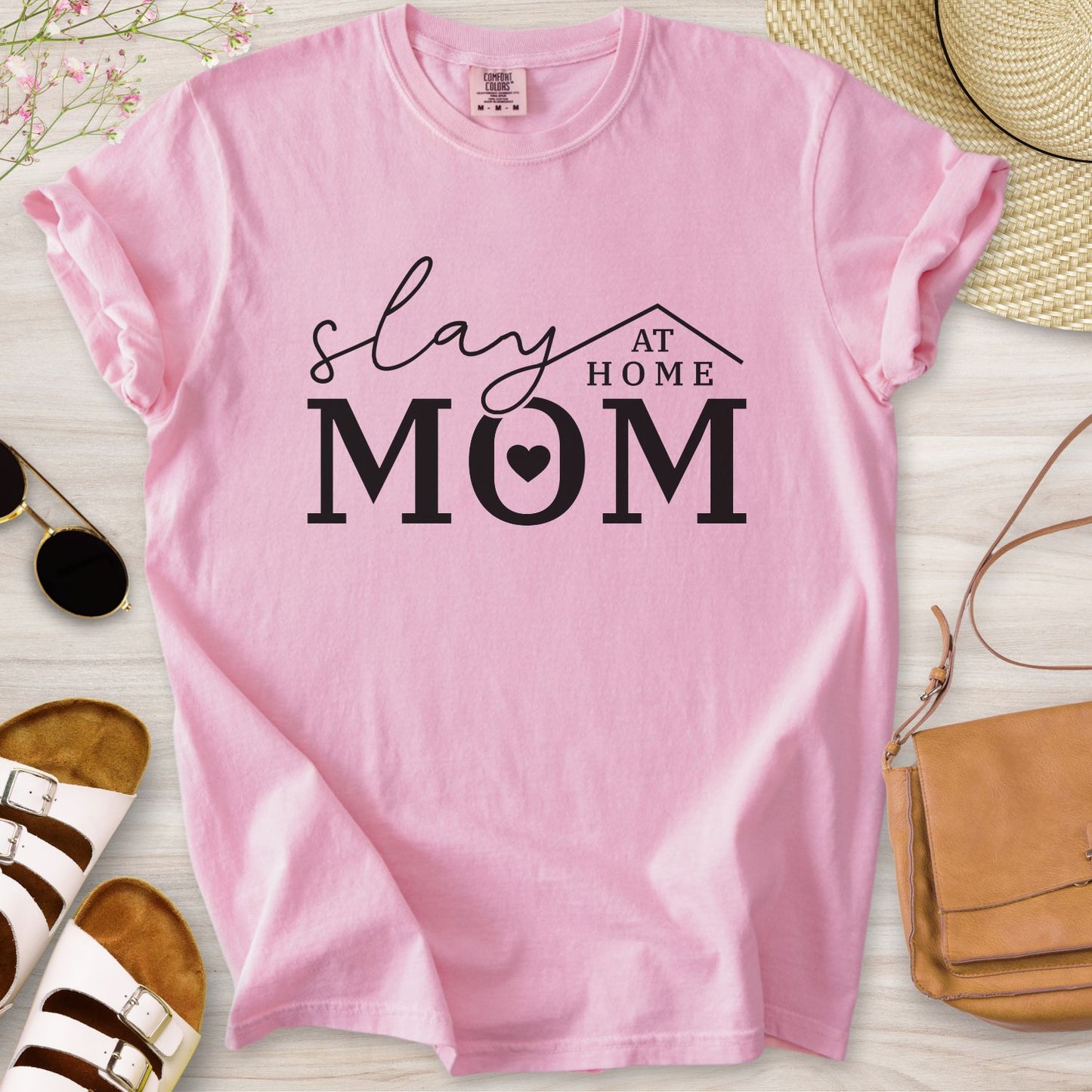 Slay At Home Mom T-Shirt