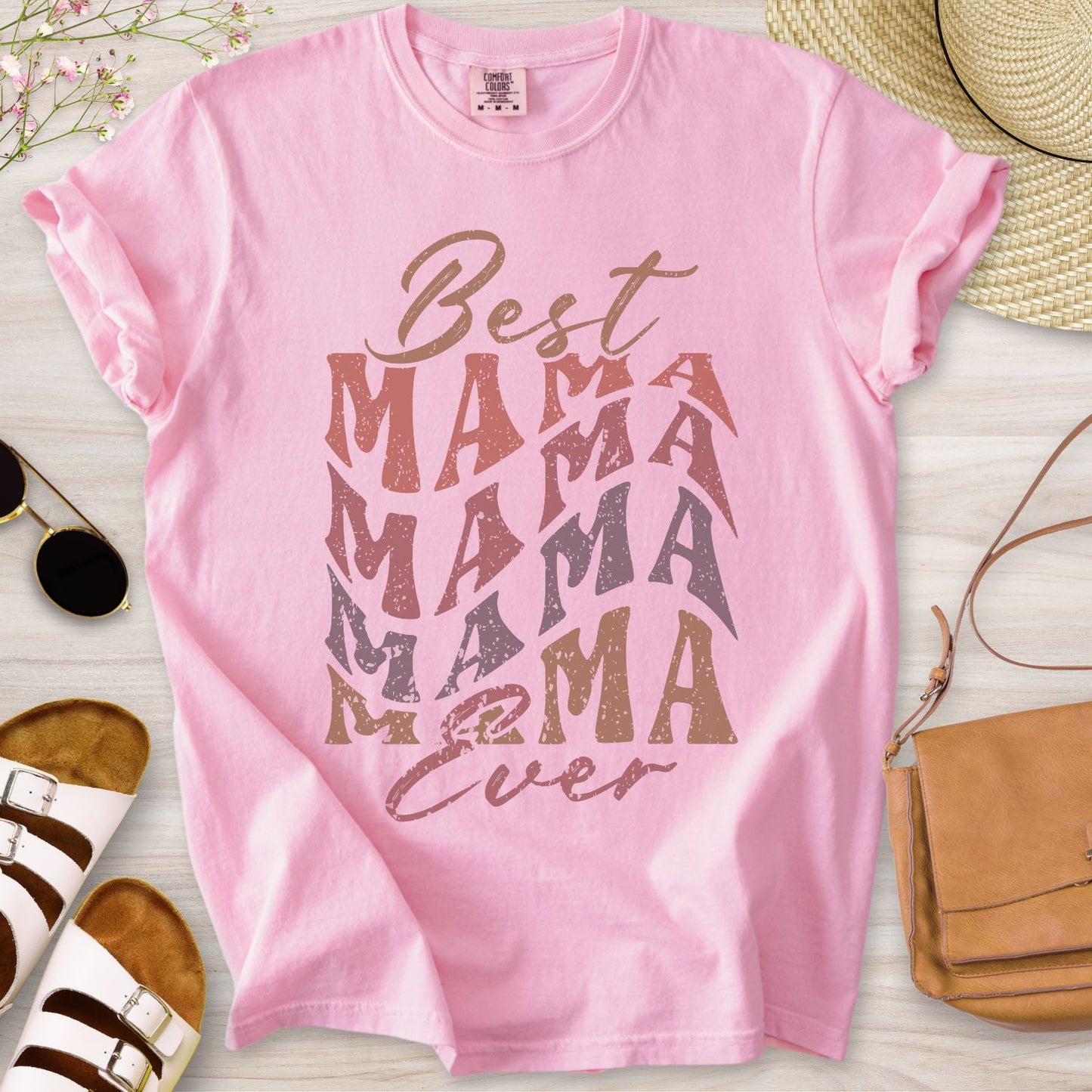 Best Mama Ever T-Shirt