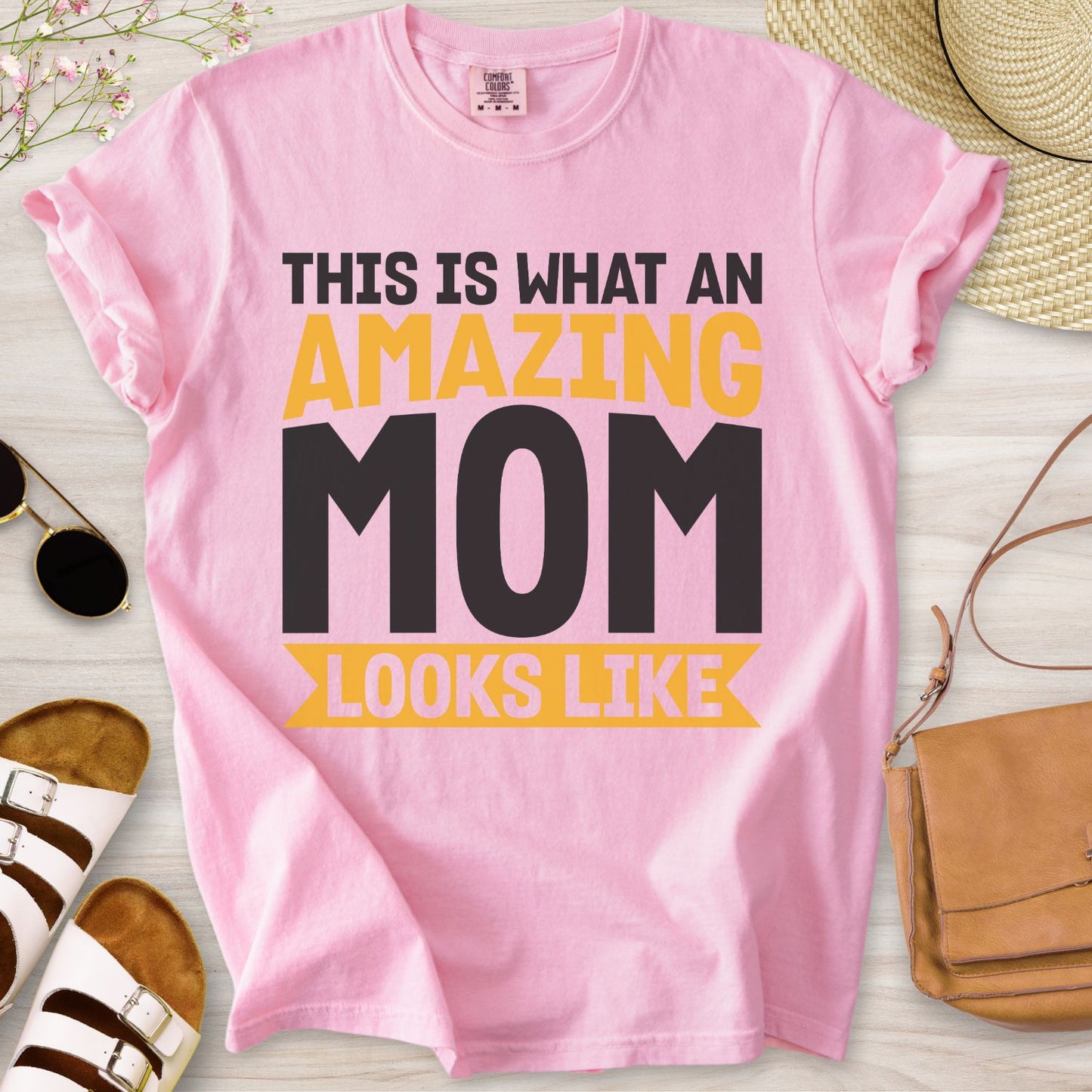 This Is What An Amazing Mom Looks Like T-Shirt