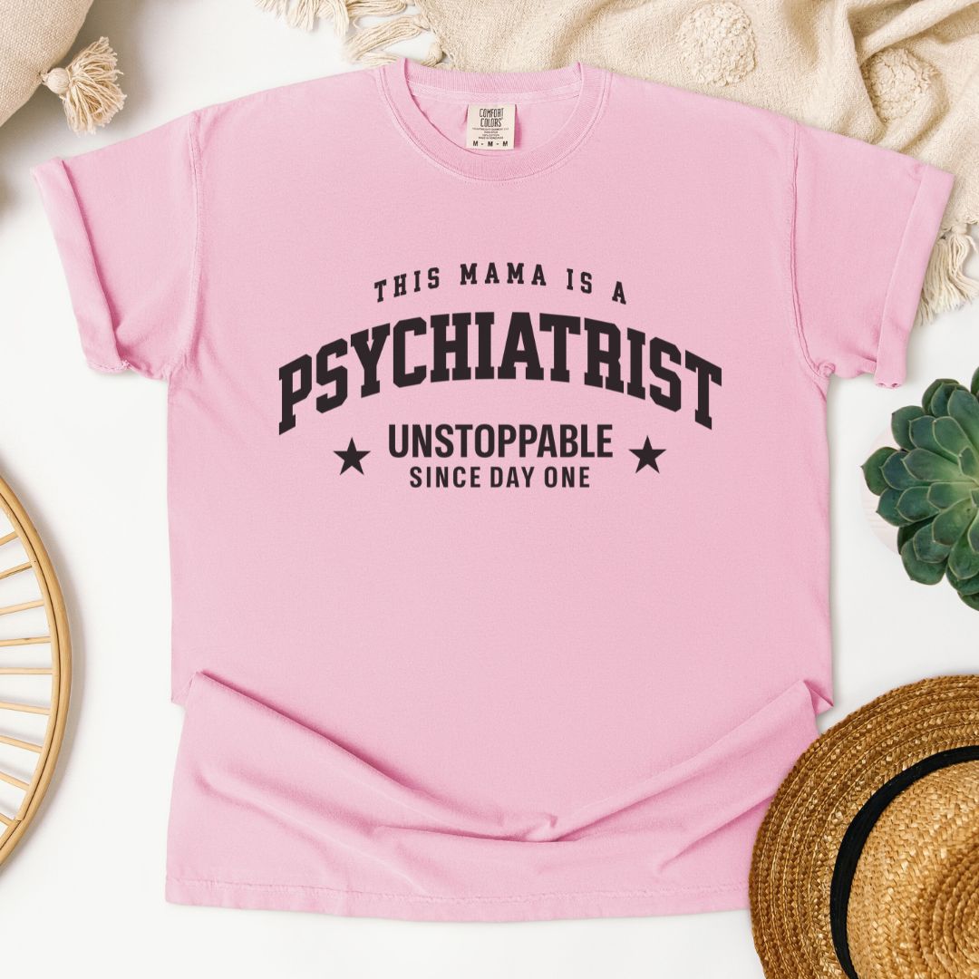 This Mama Is A Psychiatrist T-Shirt