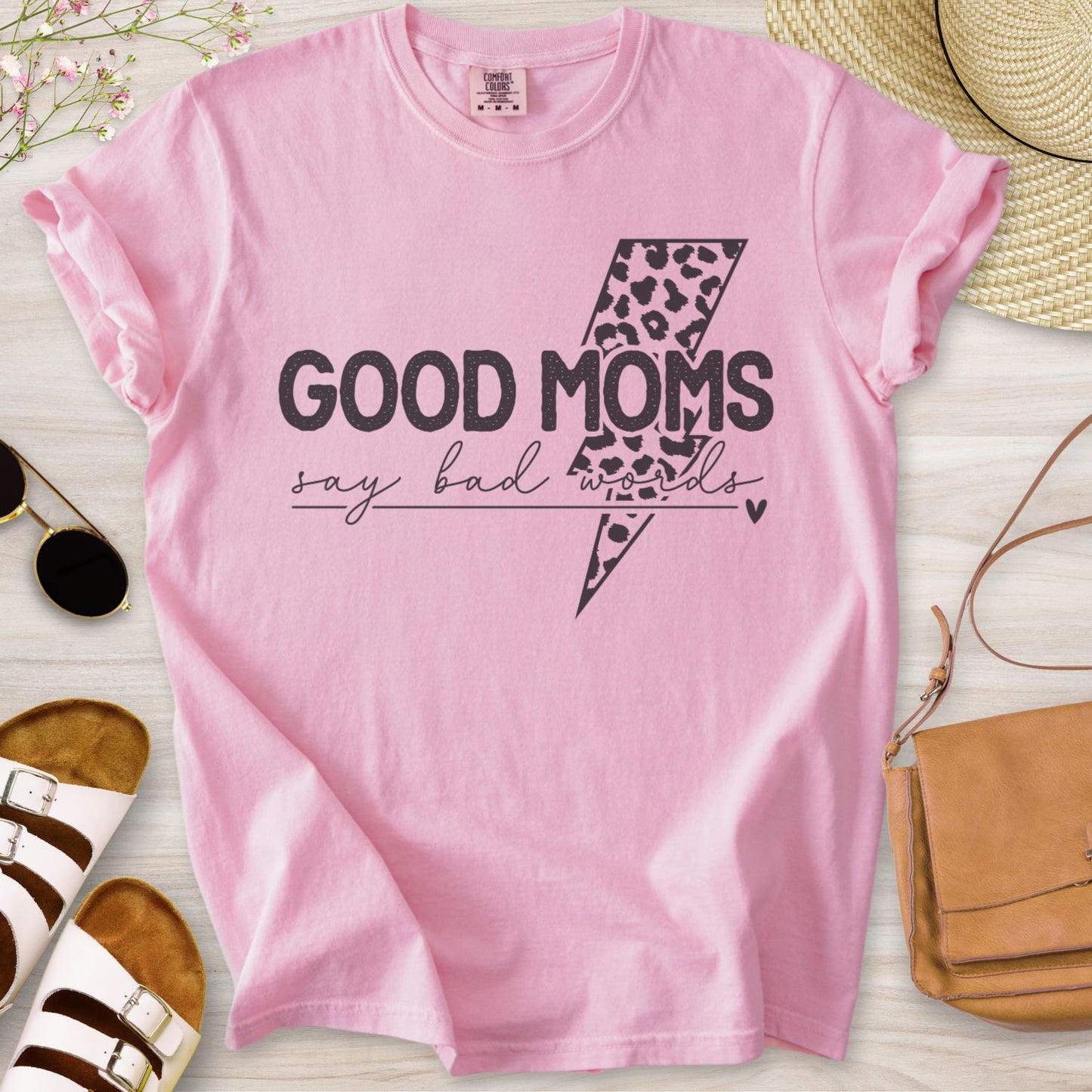 Good Moms Say Bad Words T-Shirt