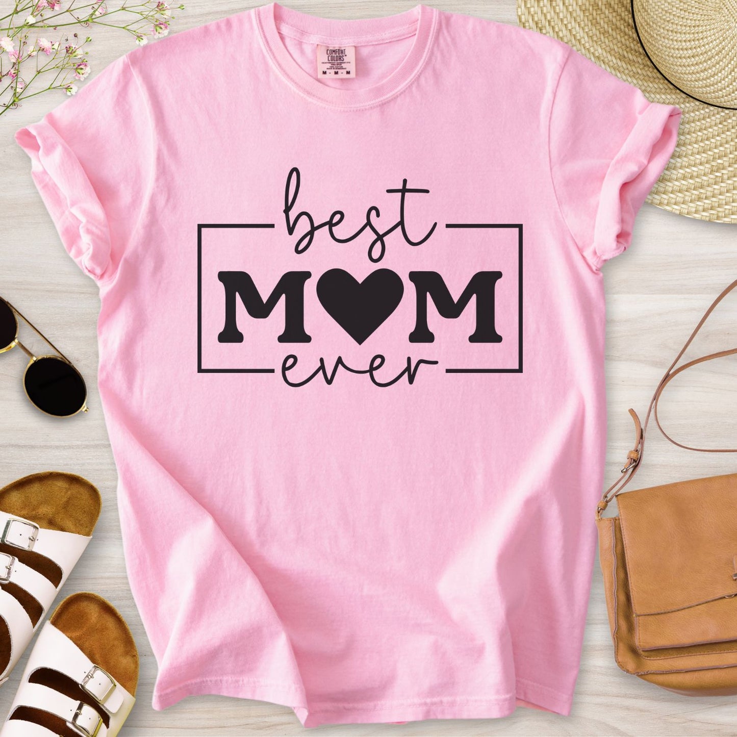 Best Mom Ever T-Shirt